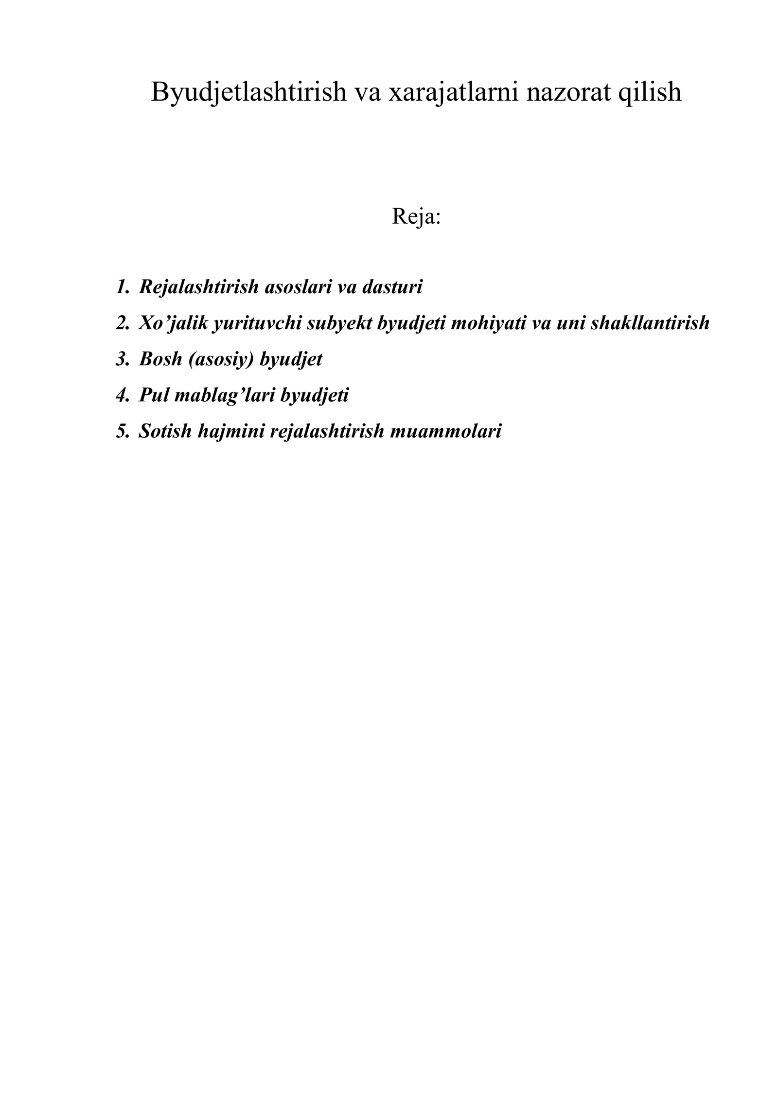 Byudjetlashtirish va xarajatlarni nazorat qilish