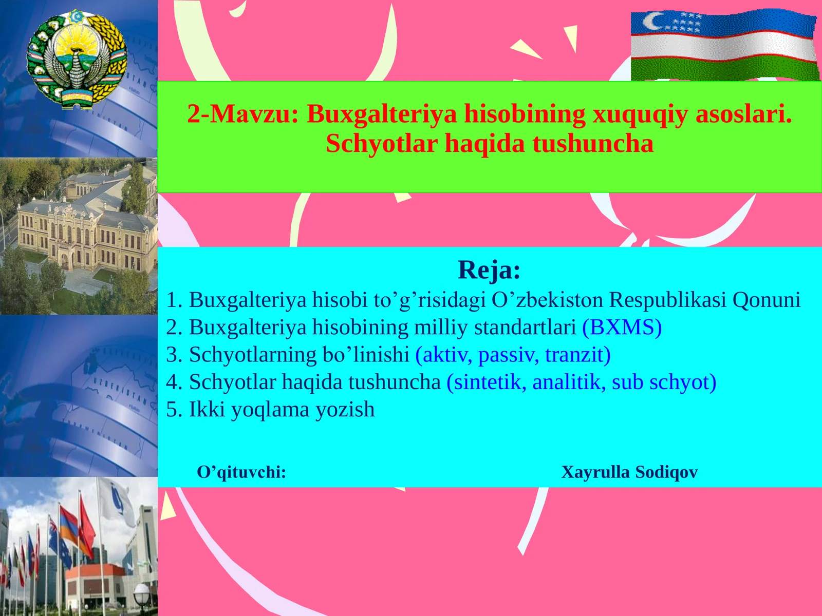 Buxgalteriya hisobining xuquqiy asoslari