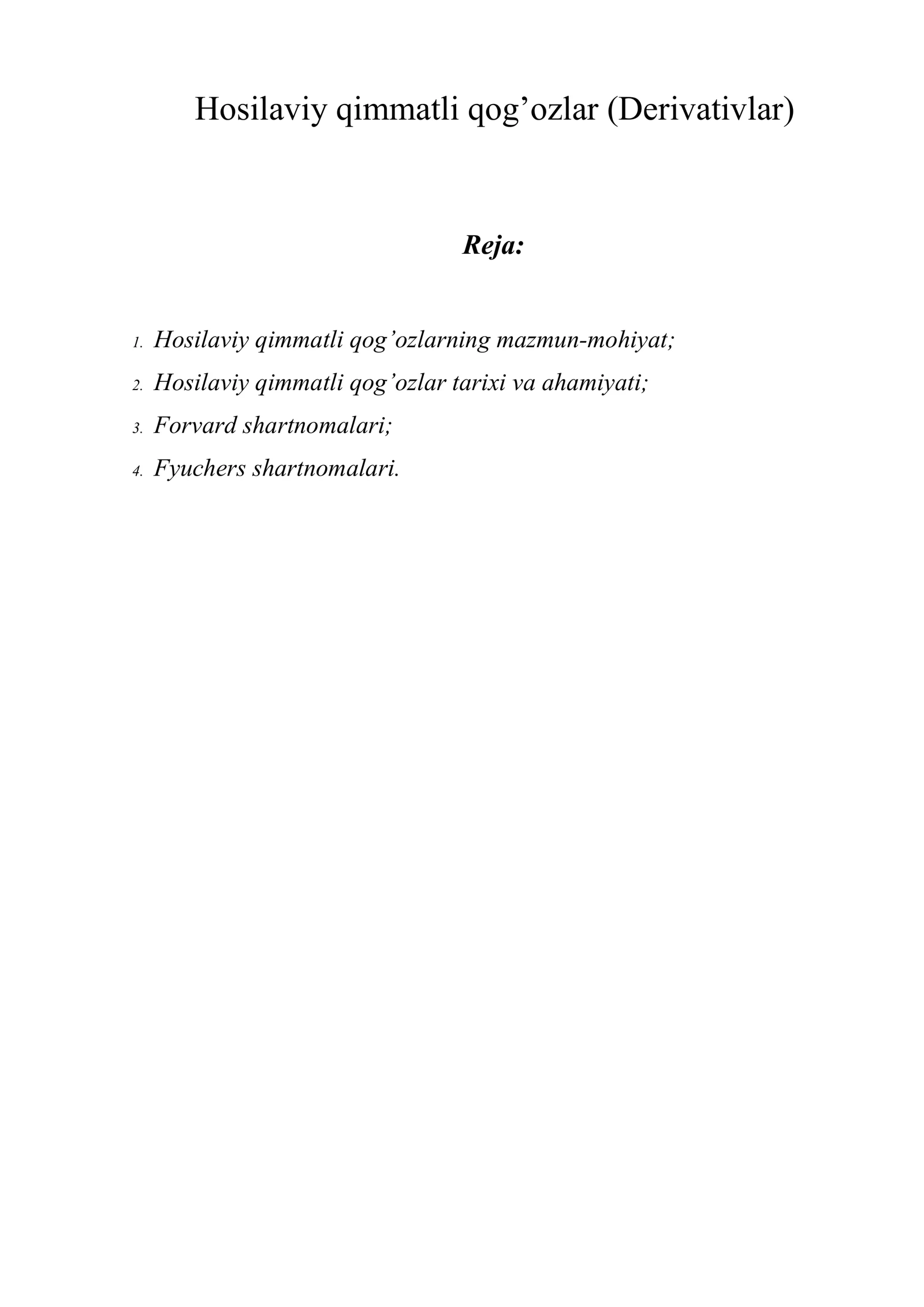 Hosilaviy qimmatli qog’ozlar (Derivativlar)