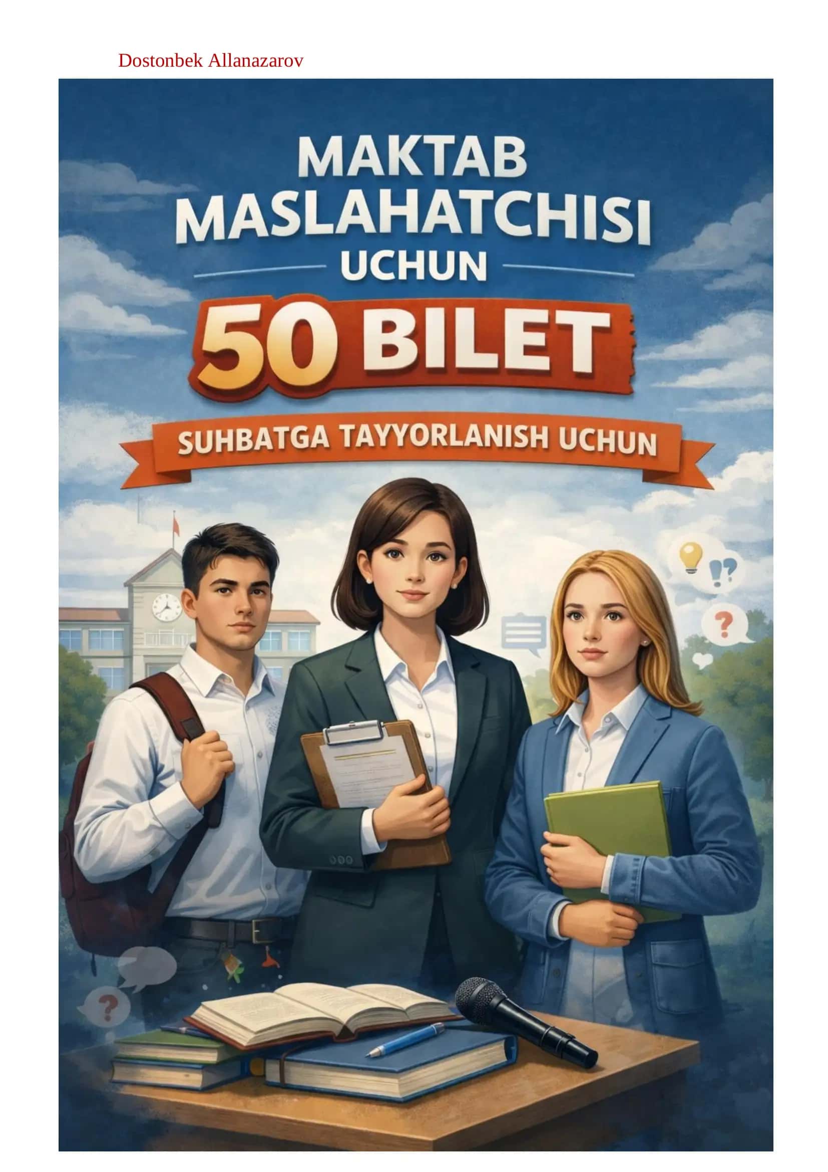 Maktab maslahatchisi suhbat savol biletlari