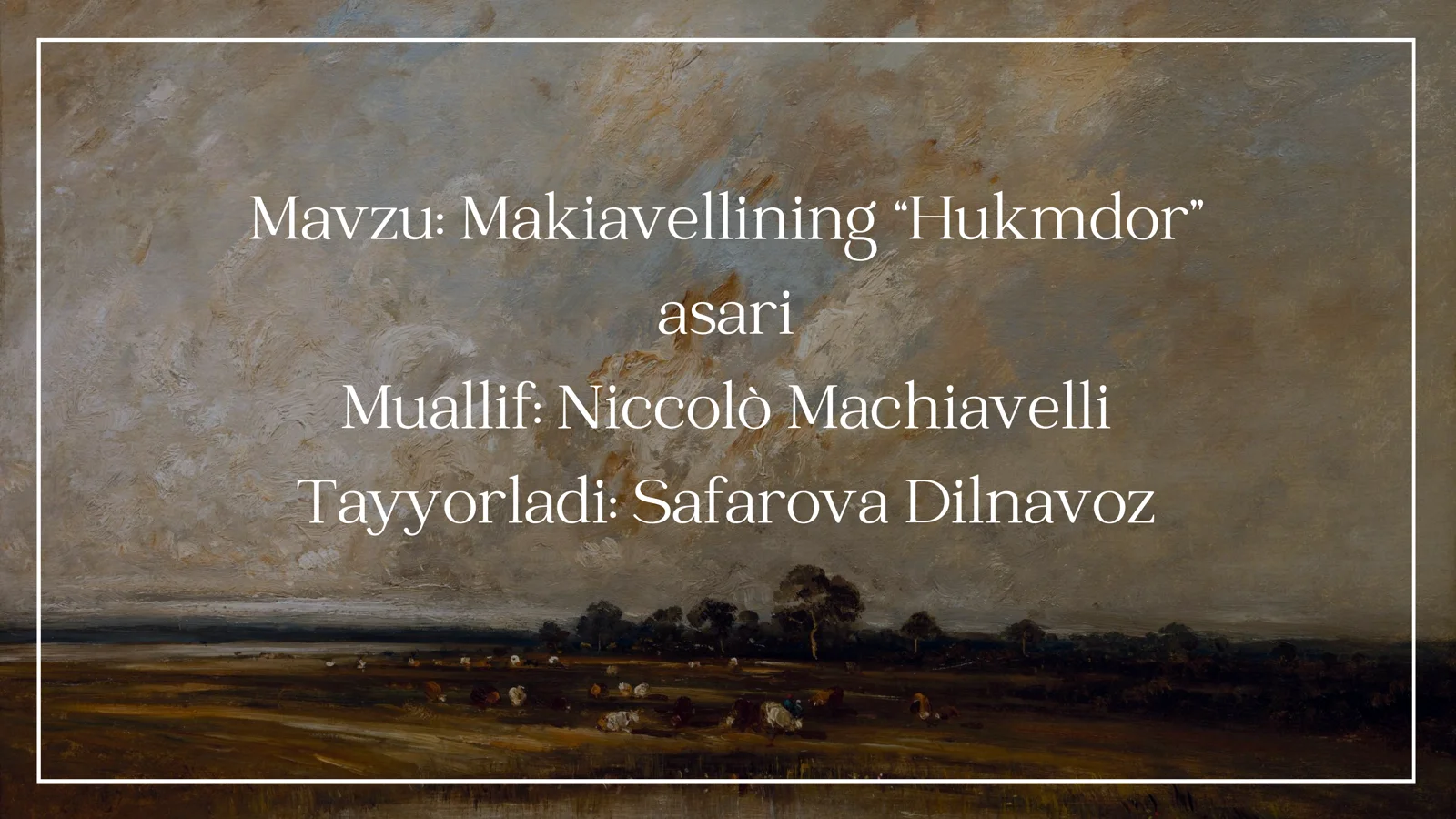 Makiavellining “Hukmdor” asari