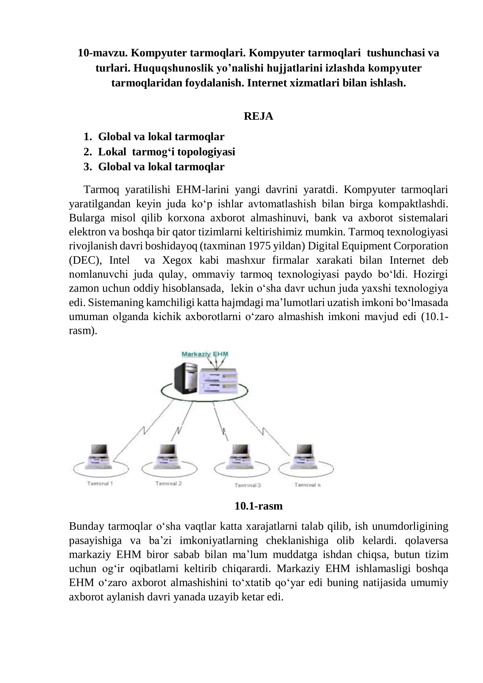 Kompyuter tarmoqlari. Kompyuter tarmoqlari tushunchasi va 
turlari. Huquqshunoslik yo’nalishi
