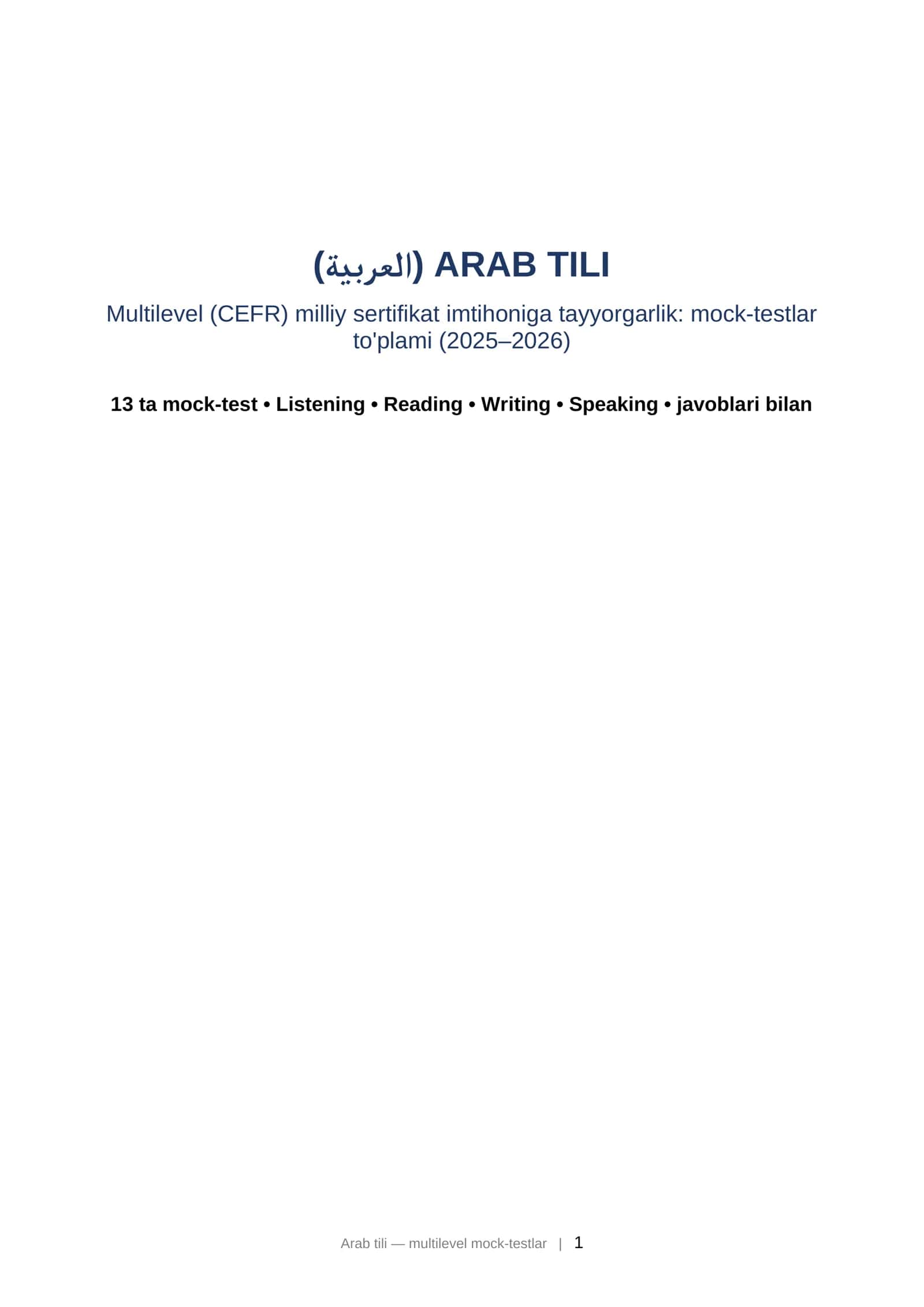( ARAB TILI Multilevel (CEFR) milliy sertifikat imtihoniga tayyorgarlik: mock-testlar to'plami (2025–2026)