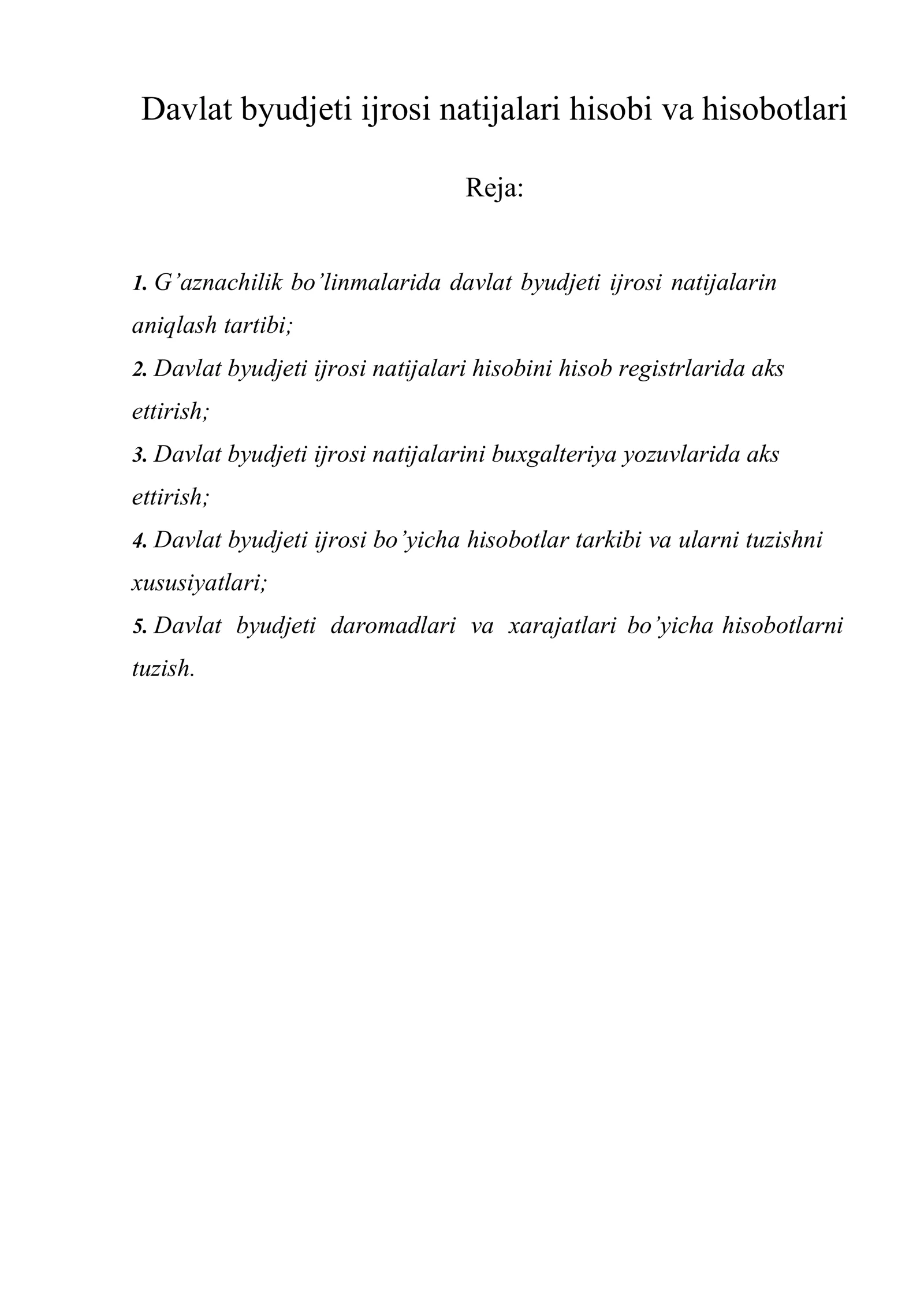 Davlat byudjeti ijrosi natijalari hisobi va hisobotlari