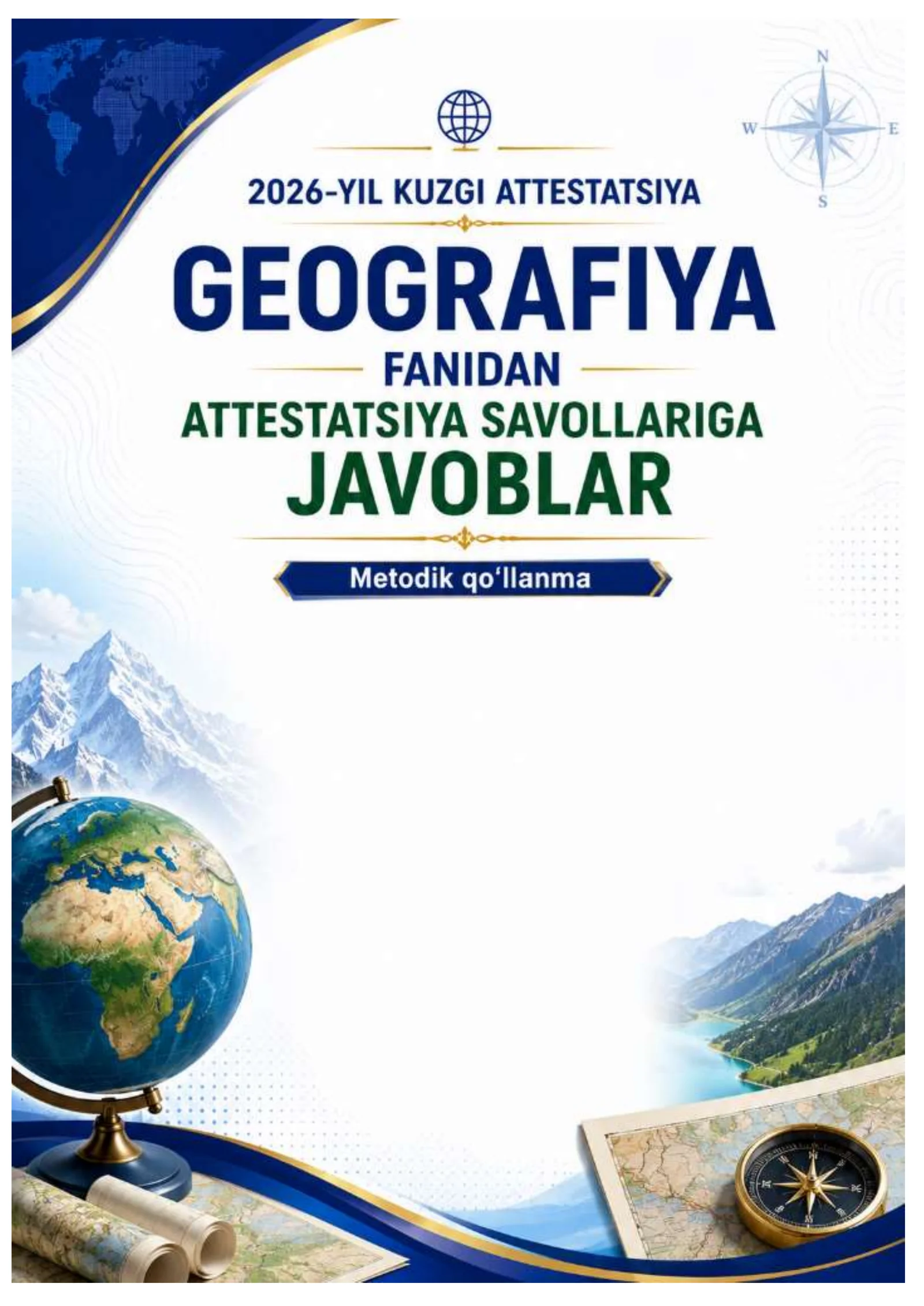 2026-YIL  GEOGRAFIYA FANIDAN KUZGI  ATTESTATSIYA SAVOLLARIGA JAVOBLAR