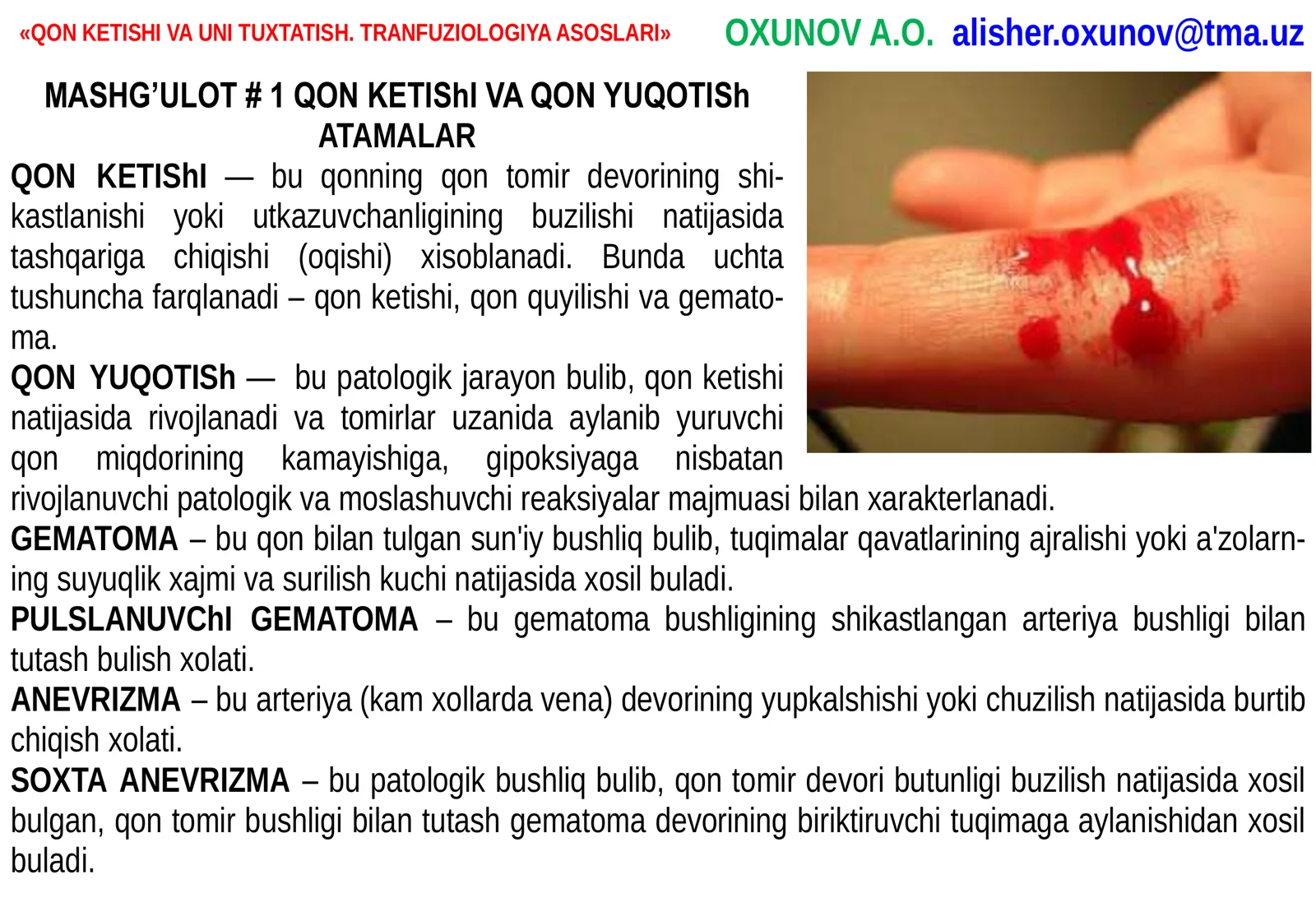 QON KETISHI VA UNI TUXTATISH. TRANFUZIOLOGIYA ASOSLARI