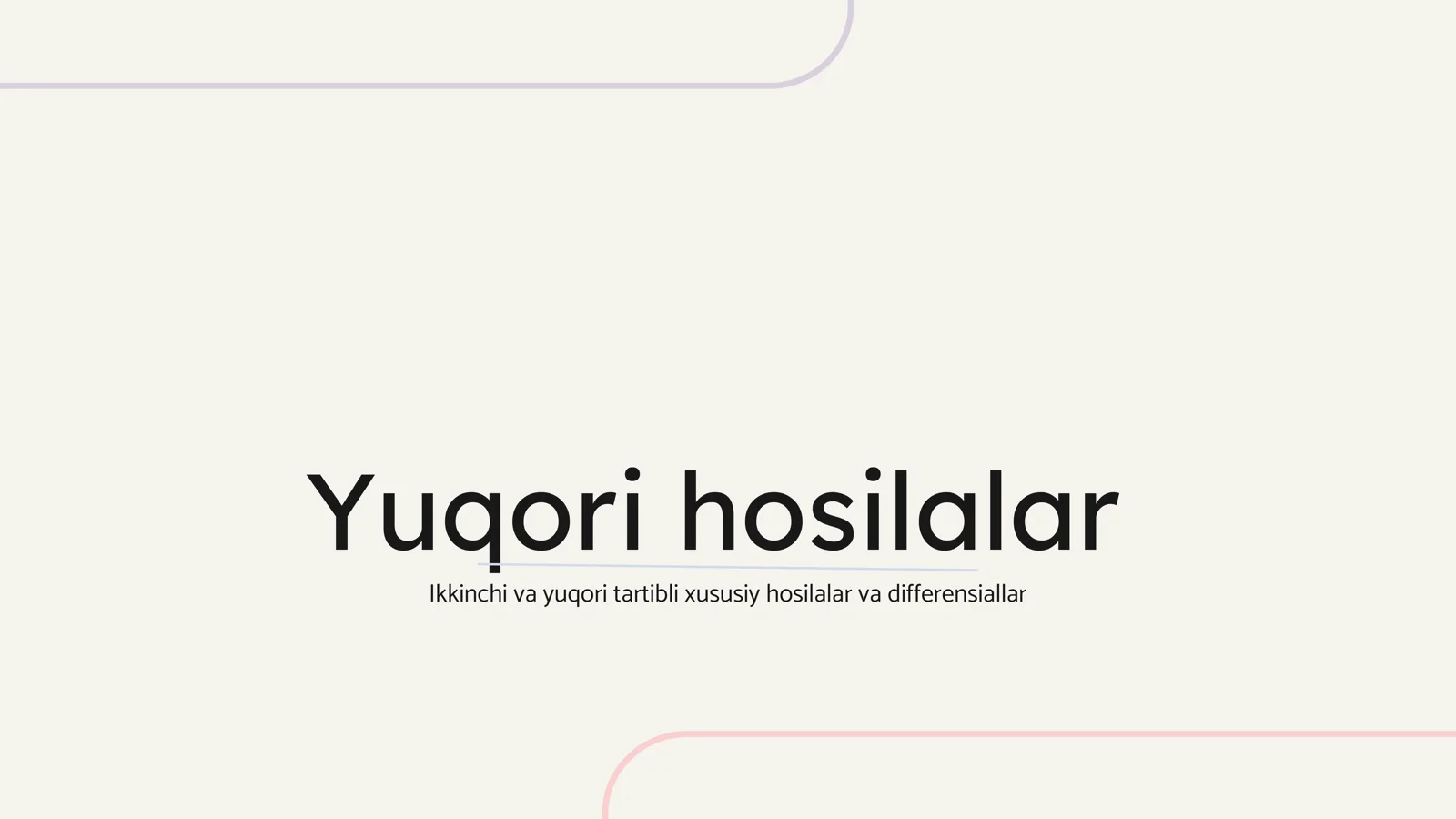yuqori hosilalar