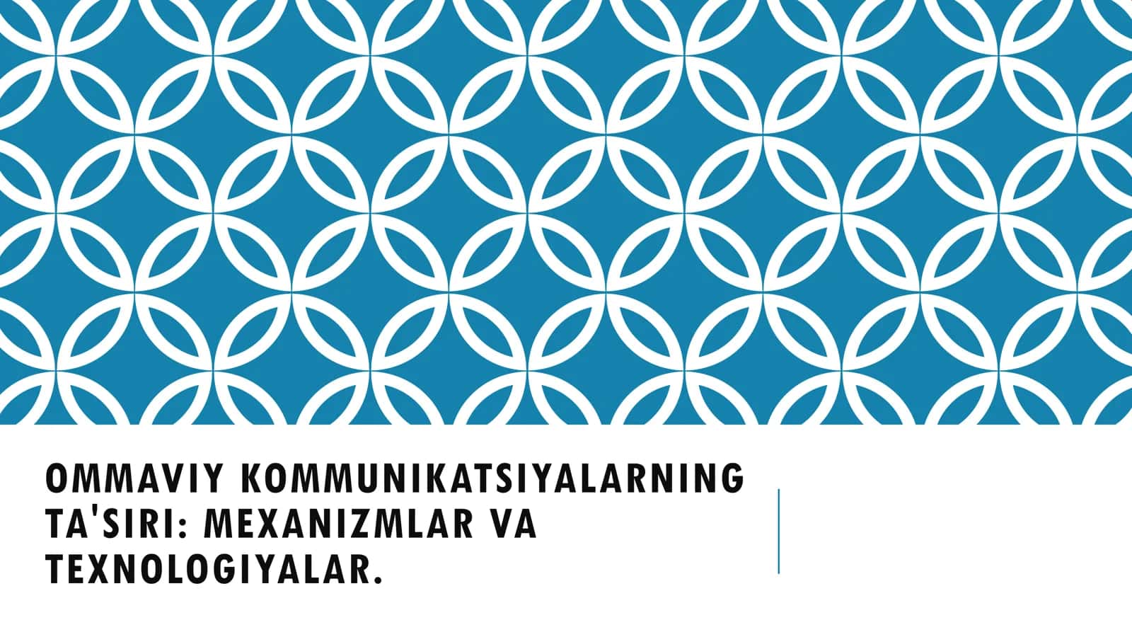 OMMAVIY KOMMUNIKATSIYALARNING TA'SIRI MEXANIZMLAR VA TEXNOLOGIYALAR.