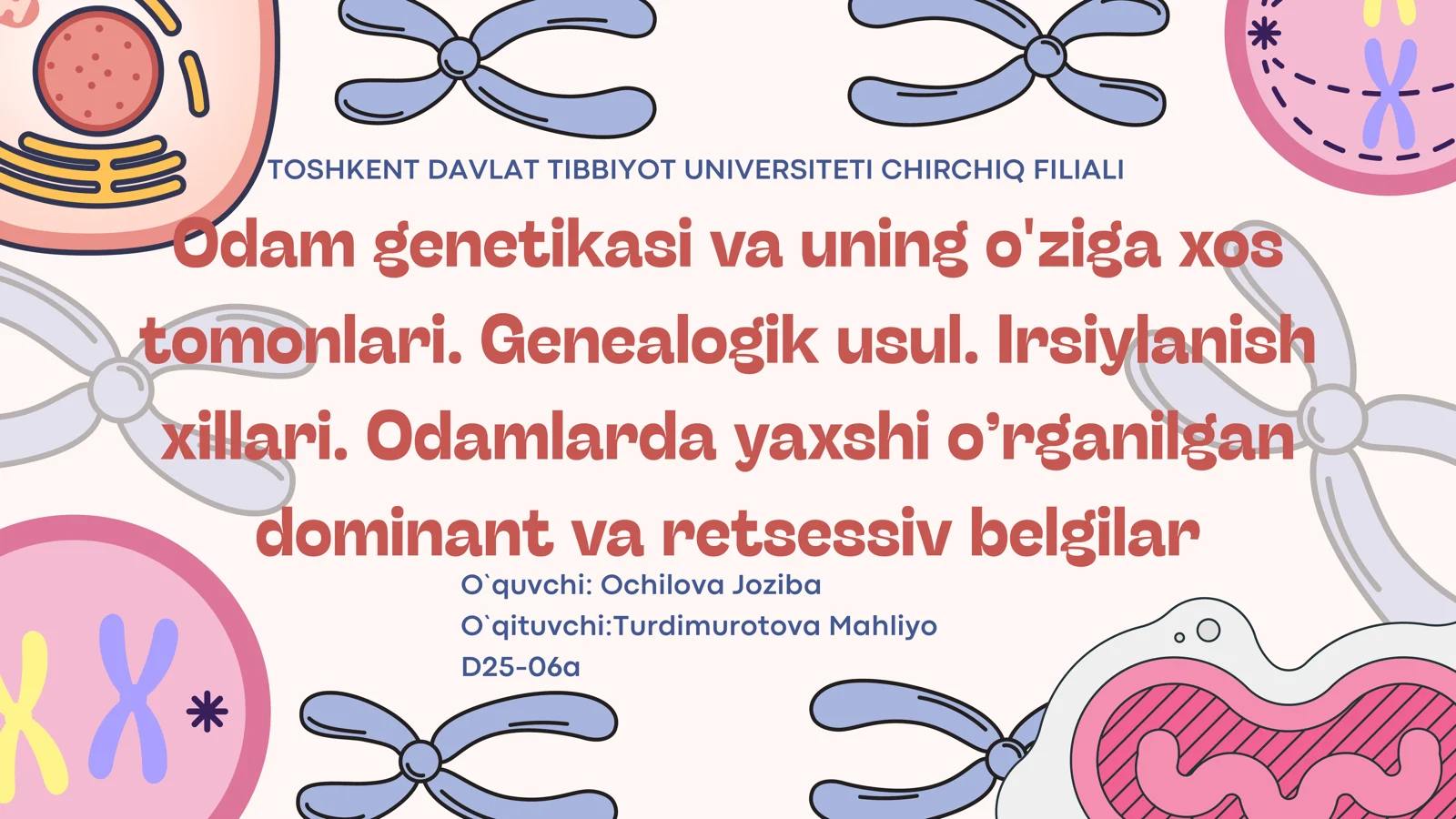 Odam Genetikasi va uning o'ziga xos tomonlari
