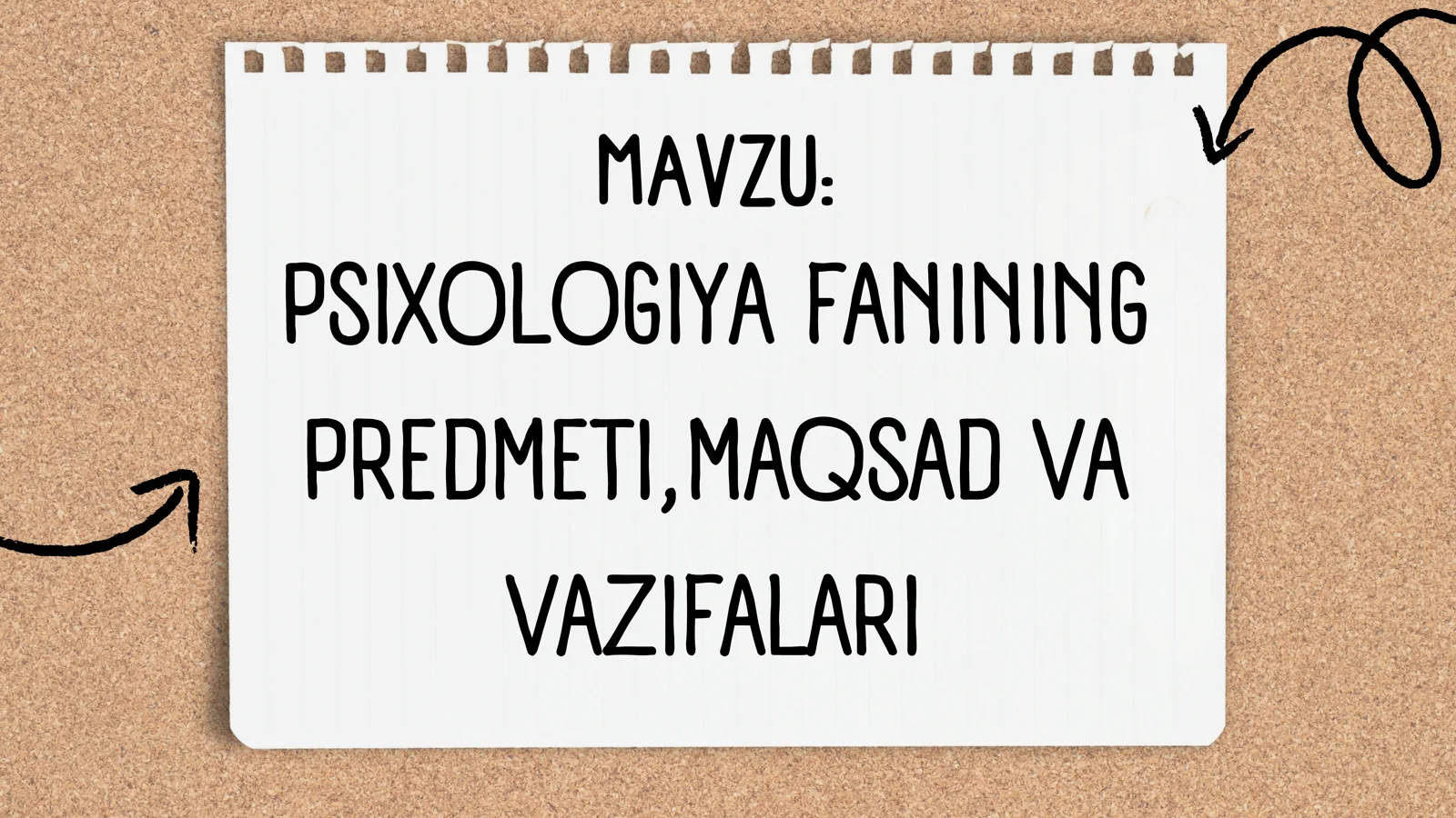PSIXOLOGIYA FANINING PREDMETI, MAQSAD VA VAZIFALARI