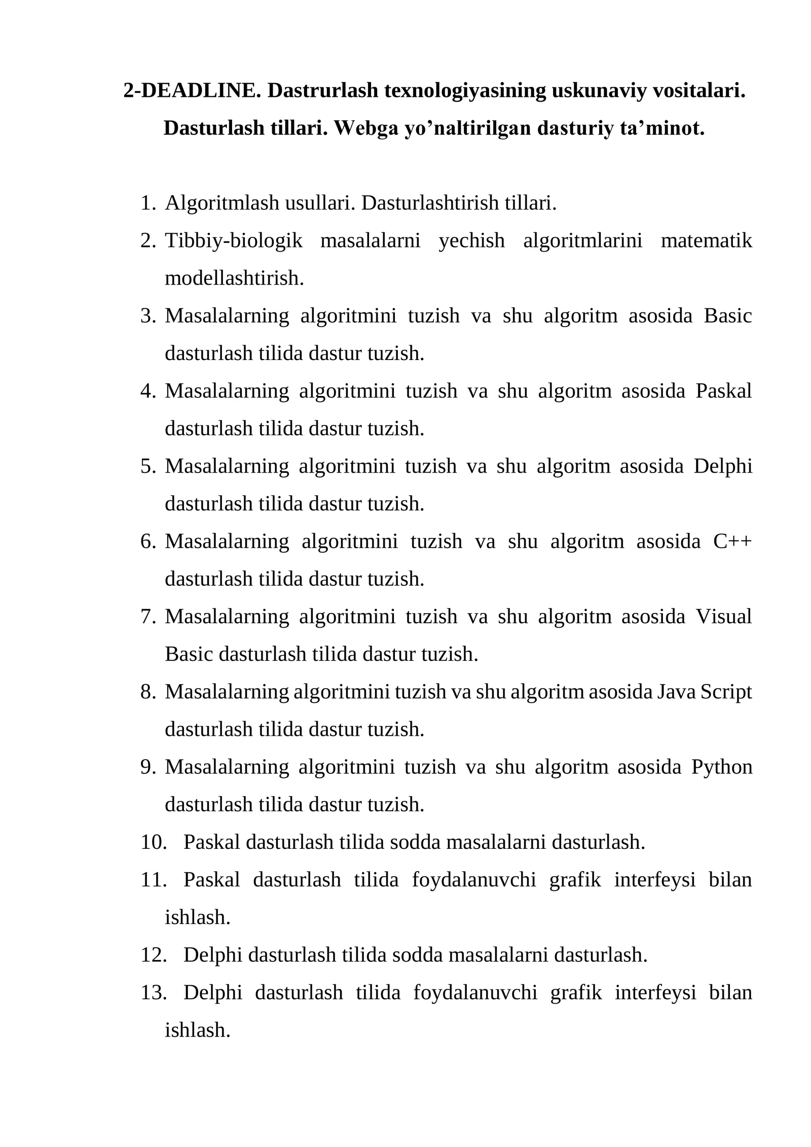Dasturlash texnologiyasining uskunaviy vositalari. Dasturlash tillari. Webga yo’naltirilgan dasturiy ta’minot