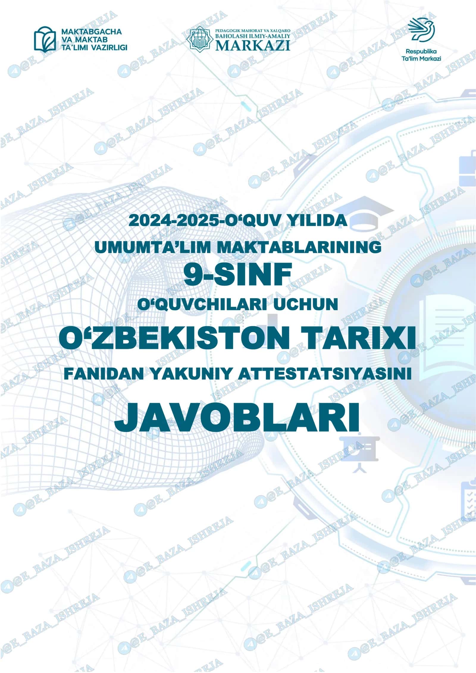 O‘zbekiston tarixi fanidan yakuniy attestatsiyasini javoblari