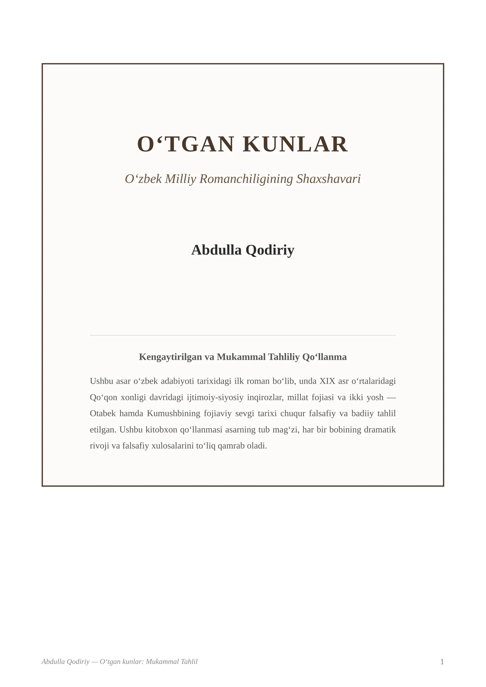 O‘tgan kunlar asarining magʻzi.