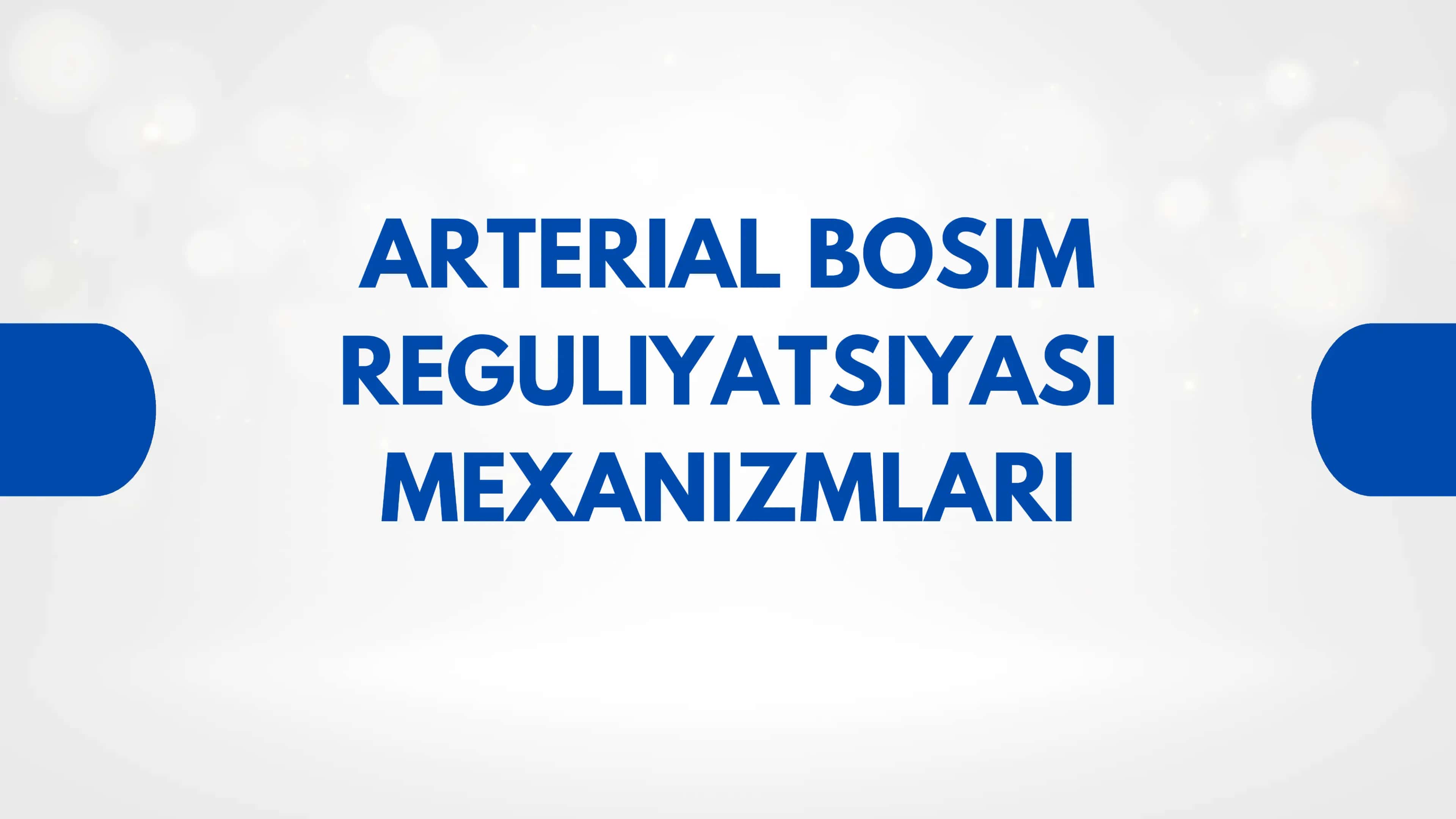 Arterial Bosim Reguliyatsiyasi