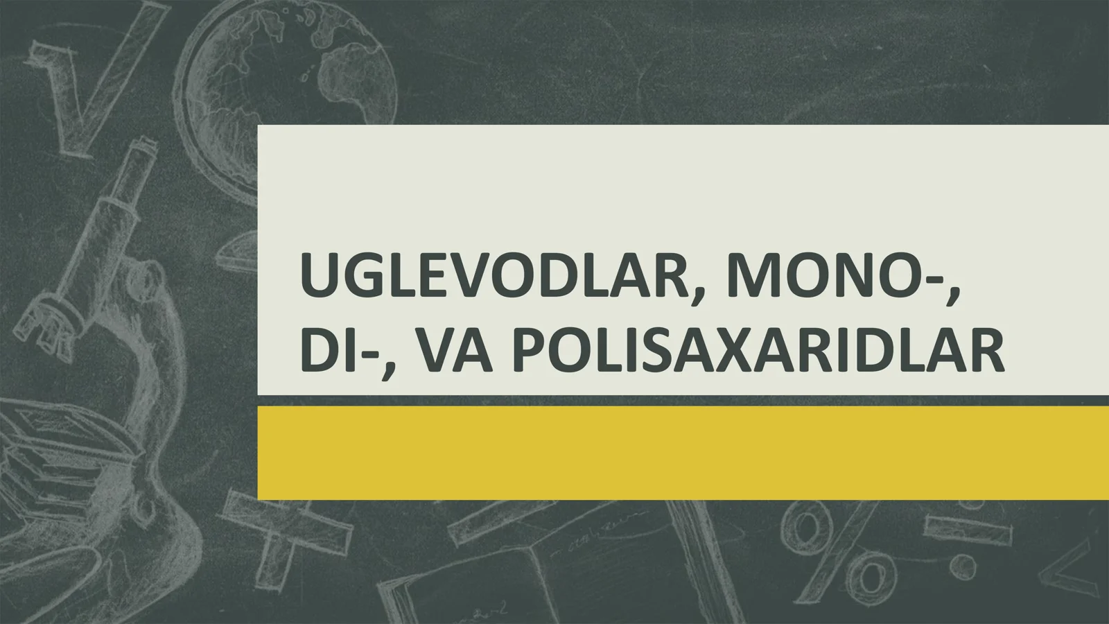 Uglevodlar, Mono-, Di-, va Polisaxaridlar
