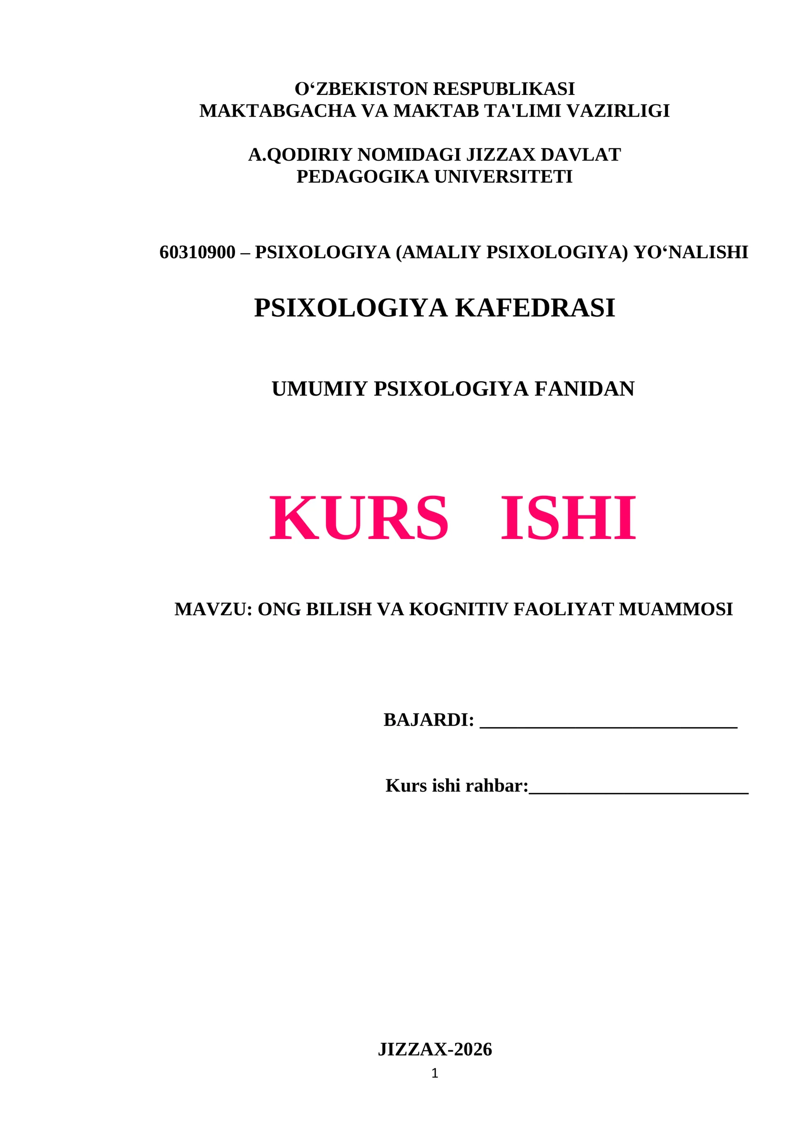 ONG BILISH VA KOGNITIV FAOLIYAT MUAMMOSI