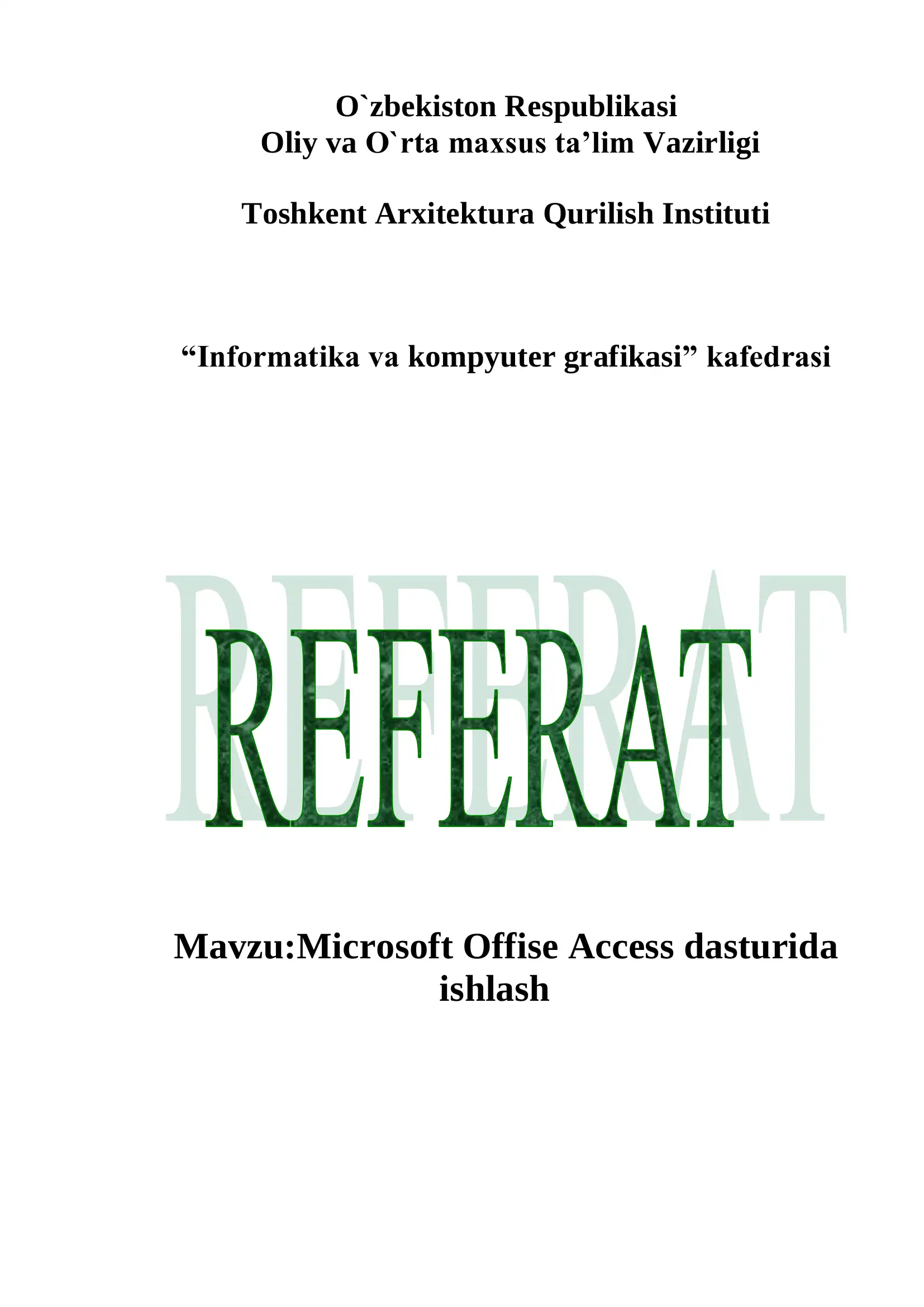 Microsoft Offise Access dasturida ishlash