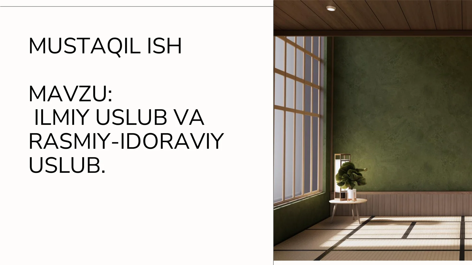 ILMIY USLUB VA RASMIY-IDORAVIY USLUB