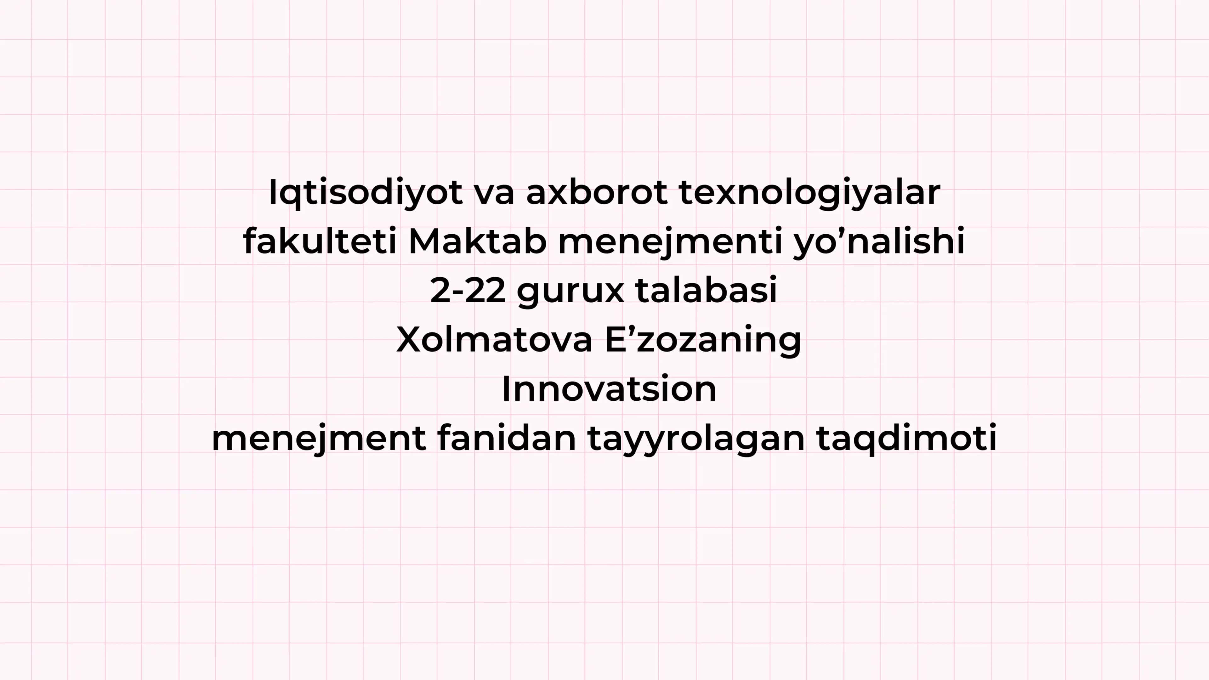 Innovatsion menejment fanidan tayyrolangan taqdimot