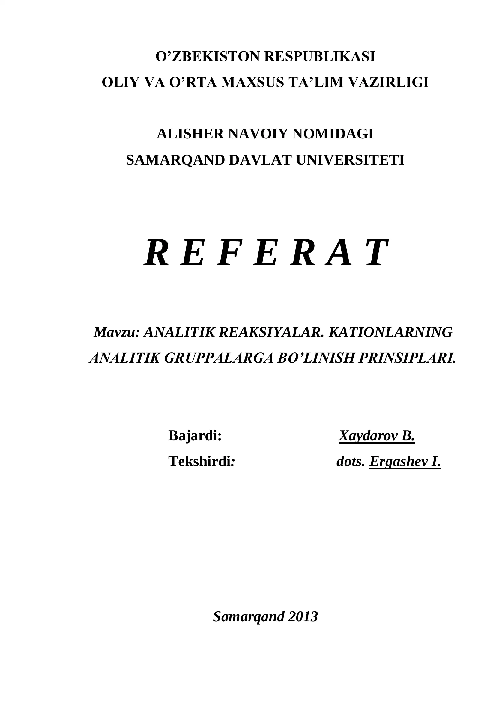 ANALITIK REAKSIYALAR. KATIONLARNING ANALITIK GRUPPALARGA BO’LINISH PRINSIPLARI