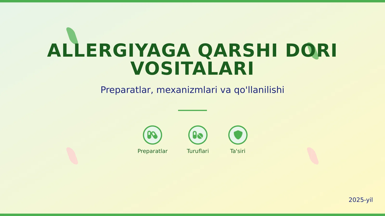 ALLERGIYAGA QARSHI DORI VOSITALARI