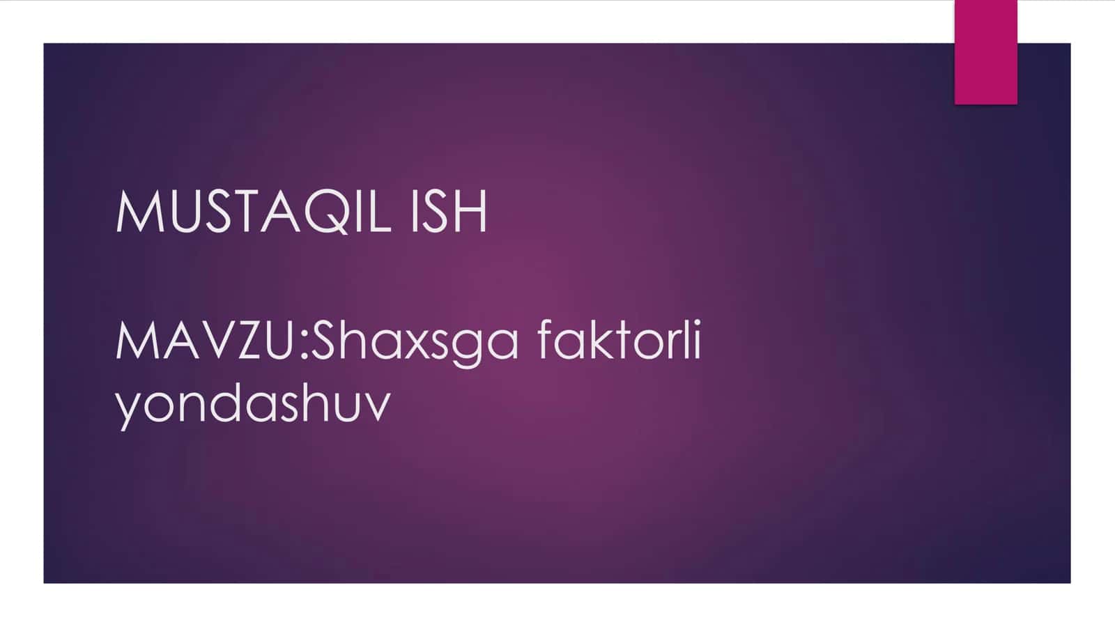 Shaxsga faktorli yondashuv