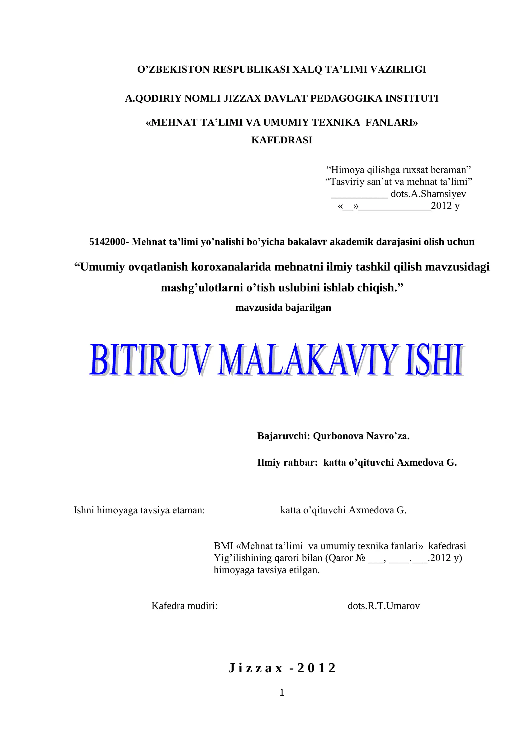 Umumiy ovqatlanish koroxanalarida mehnatni ilmiy tashkil qilish mavzusidagi mashg’ulotlarni o’tish uslubini ishlab chiqish