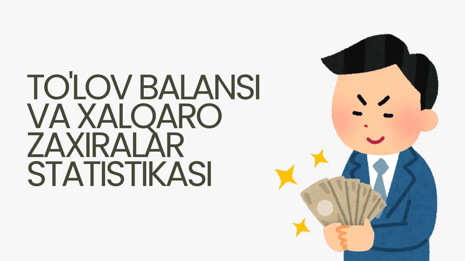 TO'LOV BALANSI VA XALQARO ZAXIRALAR STATISTIKASI