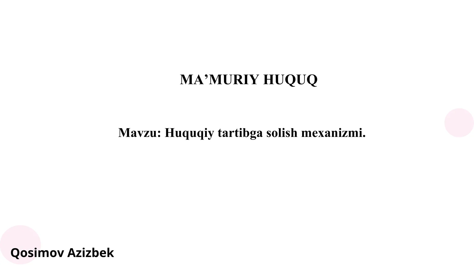 Huquqiy tartibga solish mеxanizmi