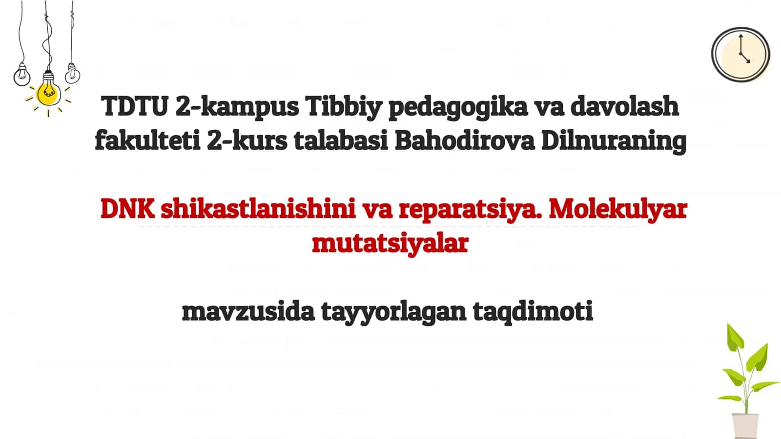 DNK shikastlanishi va reparatsiyasi