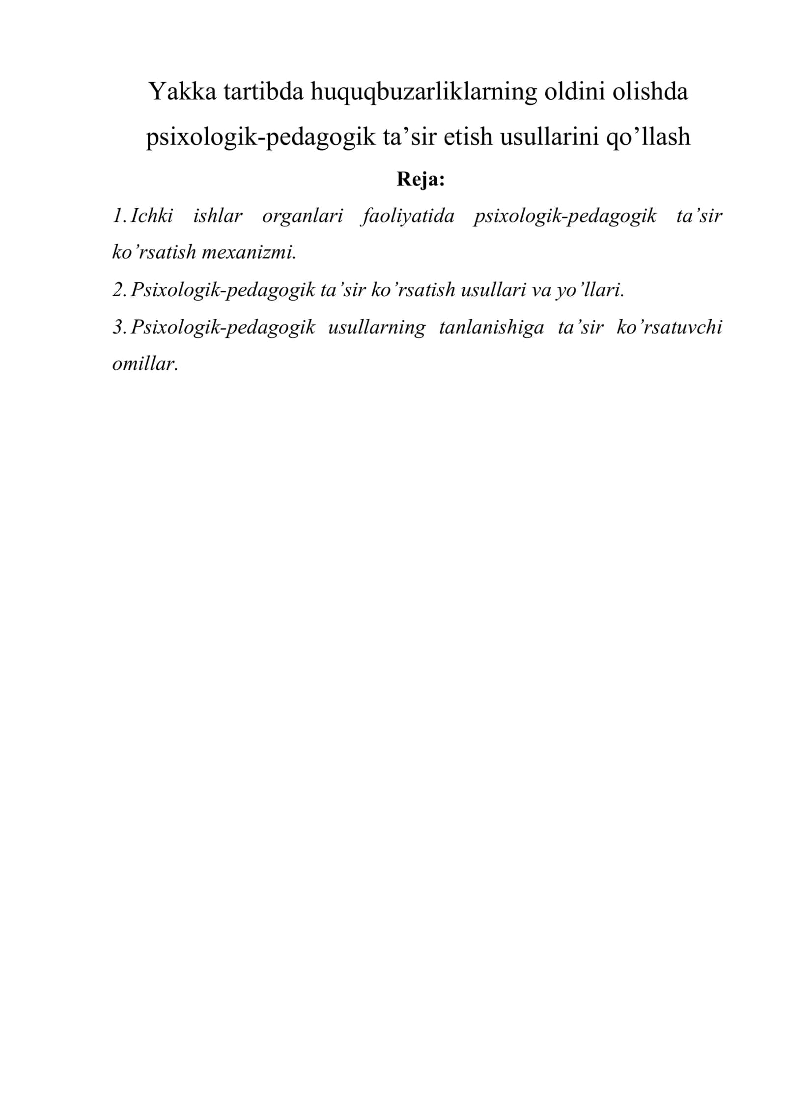 Yakka tartibda huquqbuzarliklarning oldini olishda psixologik-pedagogik ta’sir etish usullarini qo’llash