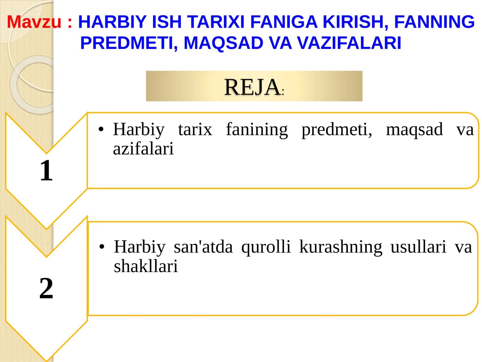 HARBIY ISH TARIXI FANIGA KIRISH, FANNING PREDMETI, MAQSAD VA VAZIFALARI