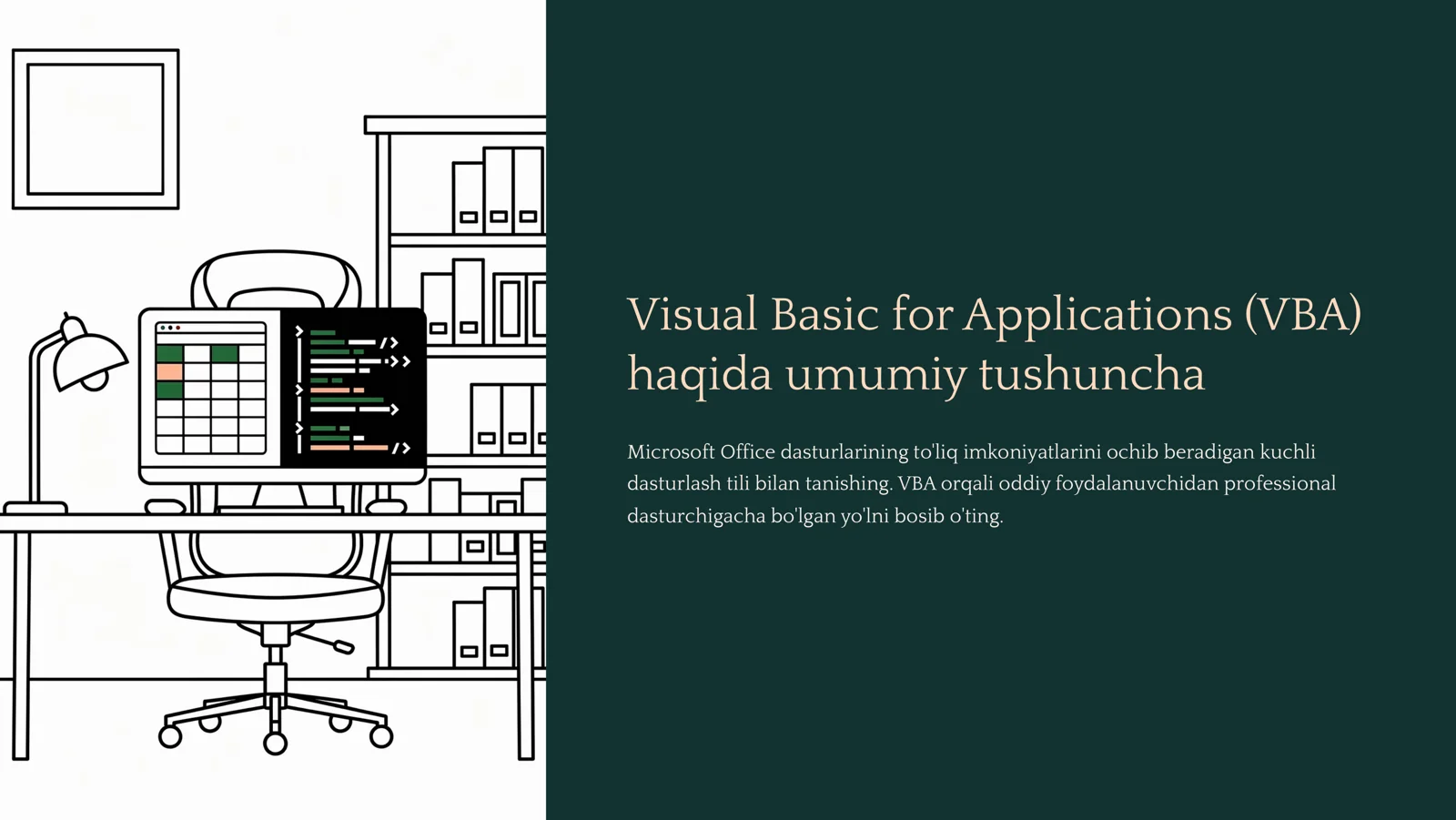 Visual Basic for Applications (VBA) haqida_umumiy_tushuncha.