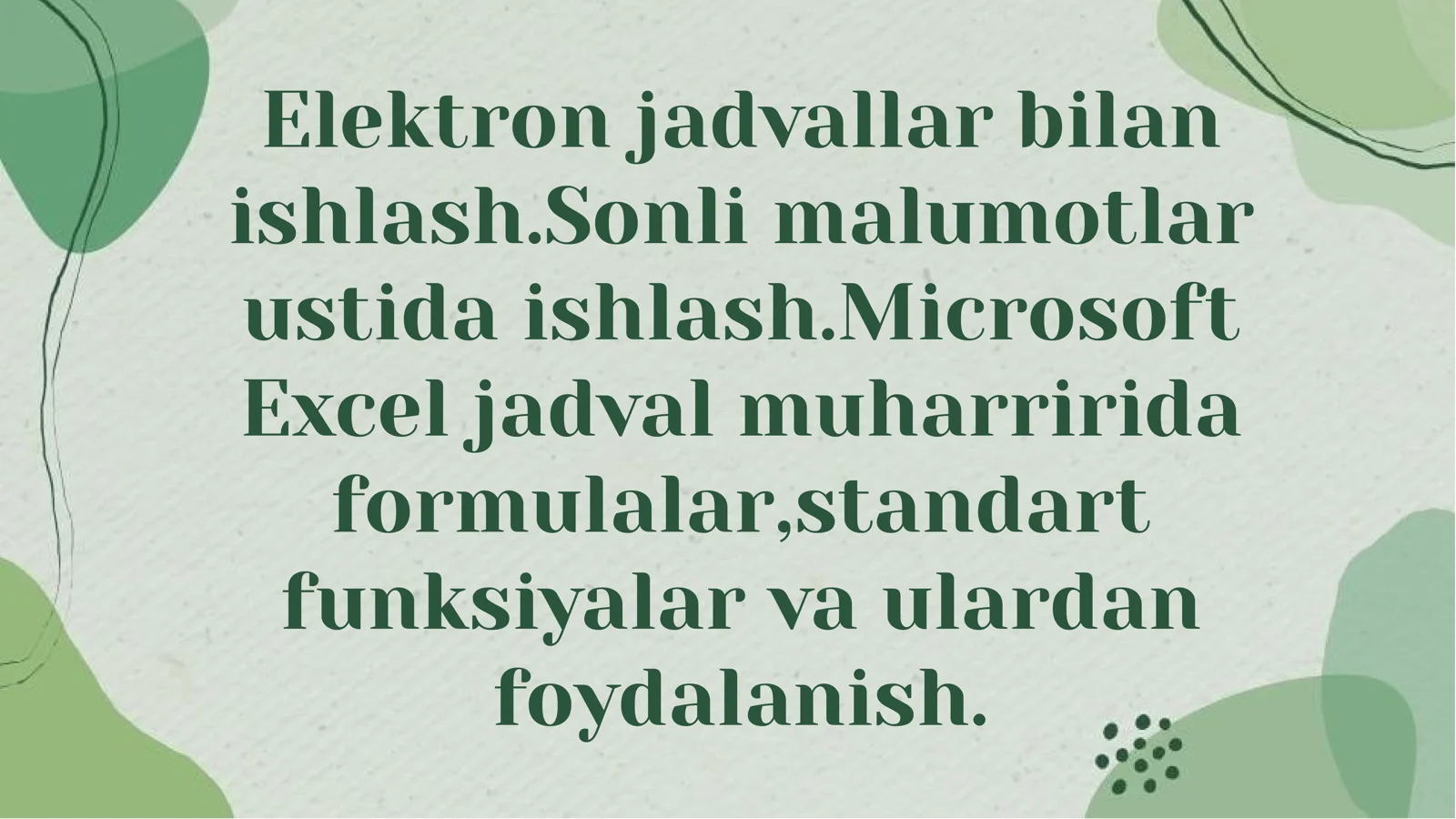 Elektron jadvallar bilan ishlash