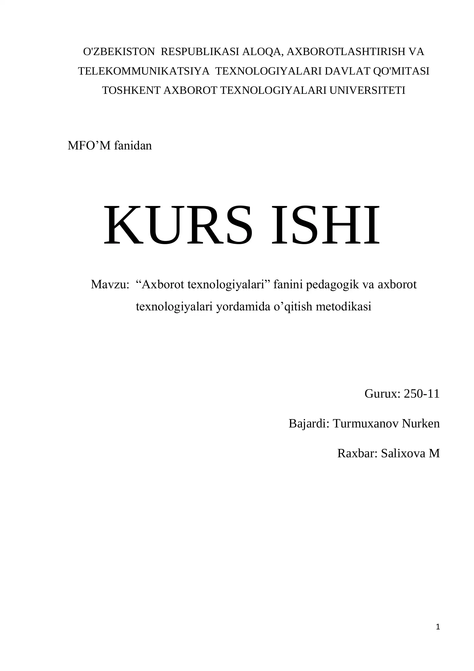 ―Axborot texnologiyalari‖ fanini pedagogik va axborot texnologiyalari yordamida o‘qitish metodikasi