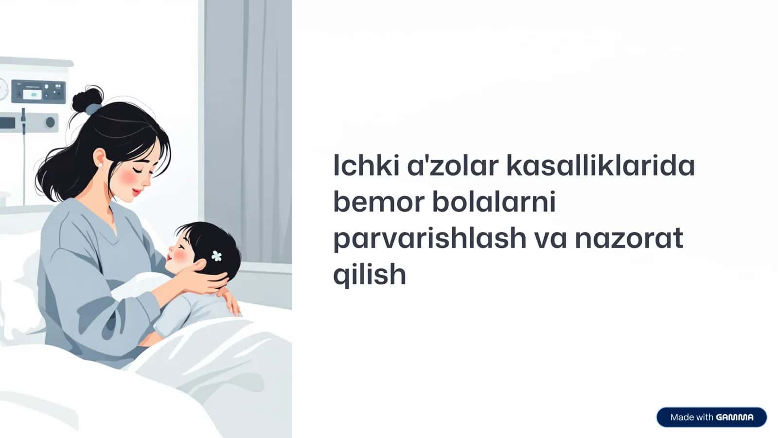 Bemor bolalarni parvarishlash va nazorat
