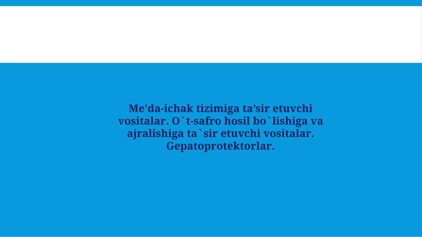 Me’da-ichak tizimiga ta’sir etuvchi vositalar