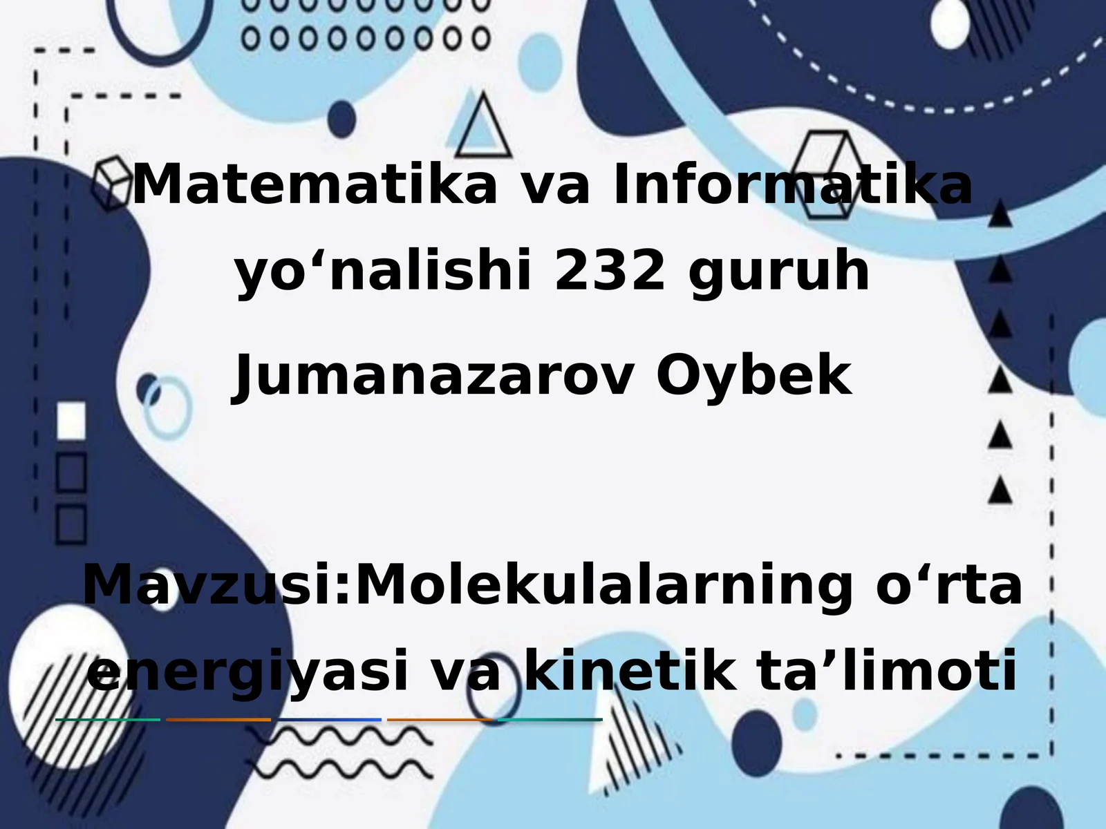Molekulalarning oʻrta energiyasi va kinetik ta’limoti