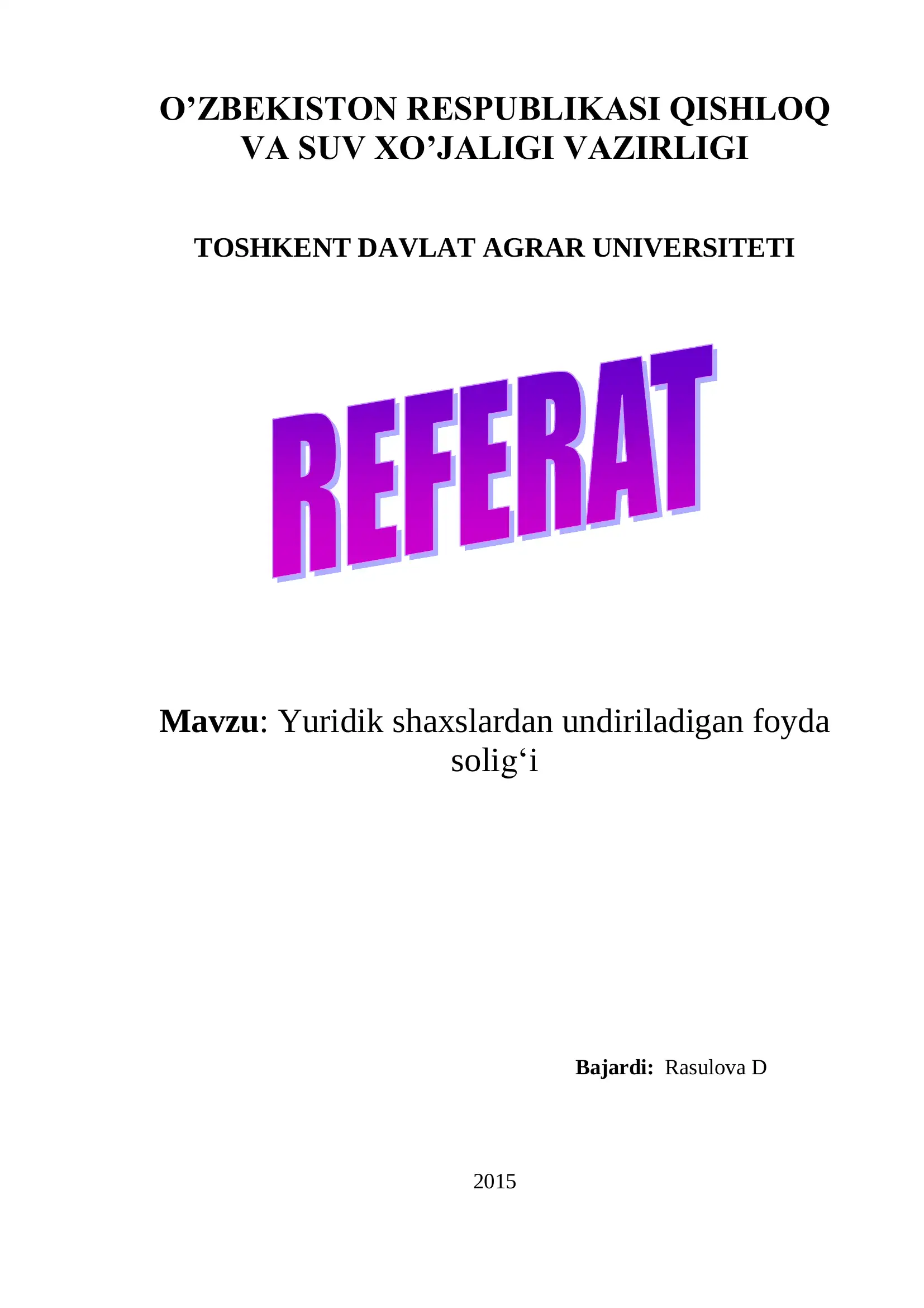 Yuridik shaxslardan undiriladigan foyda solig‘i