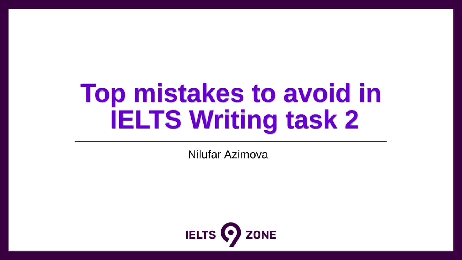 Top mistakes to avoid in IELTS Writing task 2