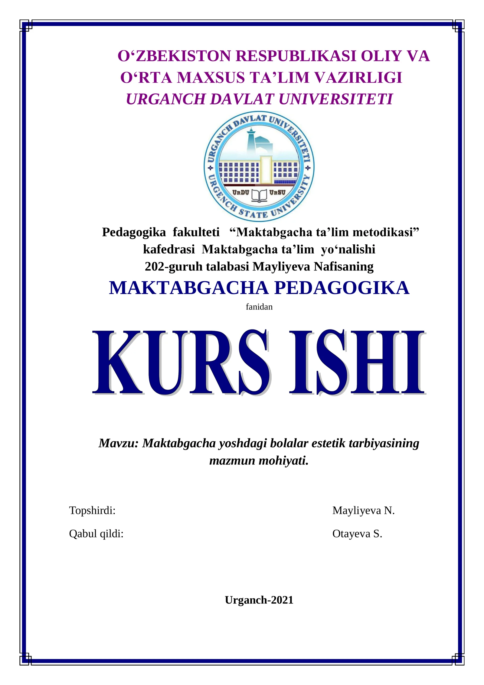 Maktabgacha yoshdagi bolalar estetik tarbiyasining mazmun mohiyati