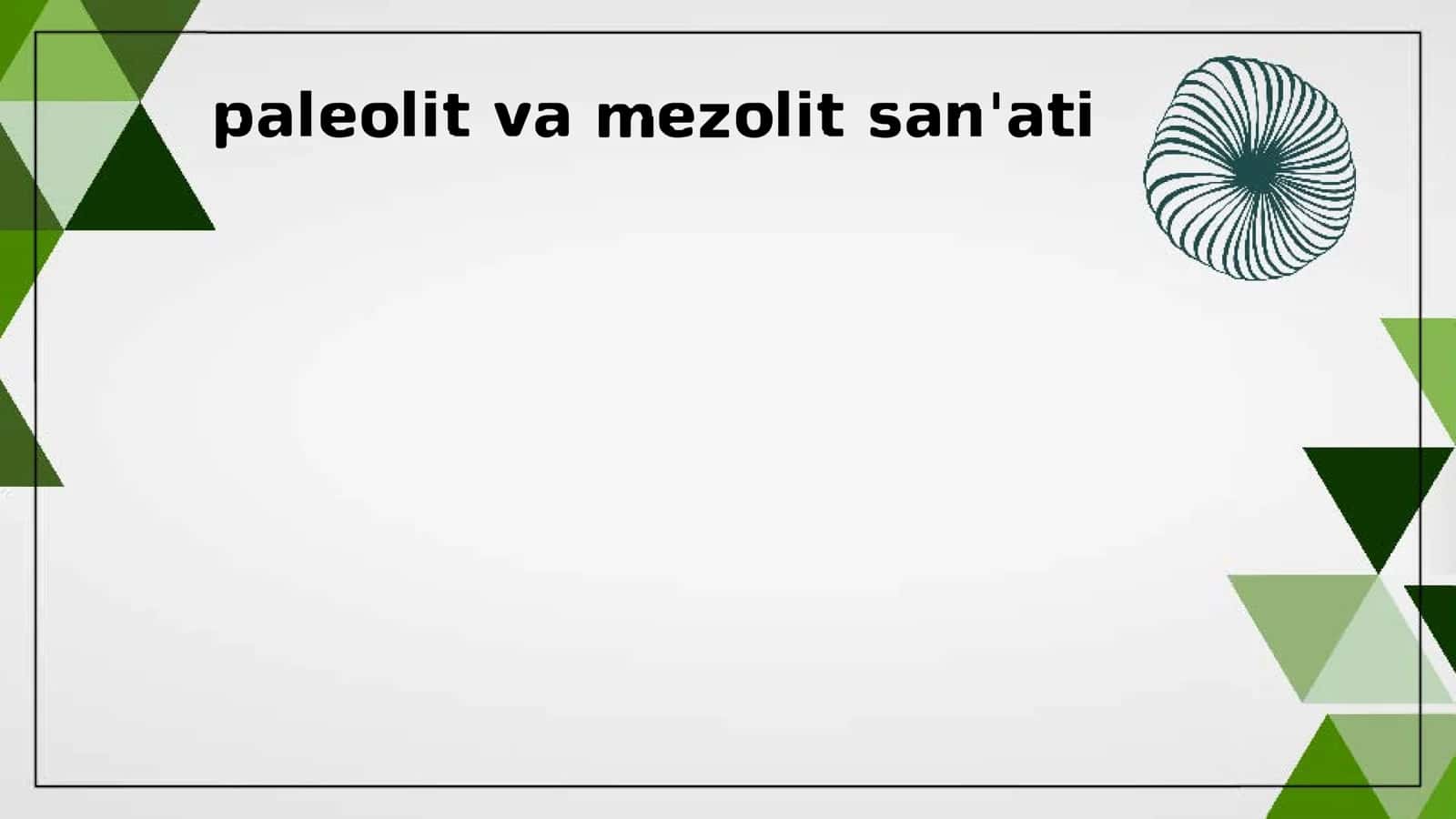 paleolit va mezolit san'ati