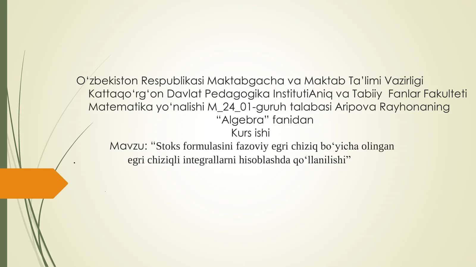 Algebra Stoks formulasi integrallari