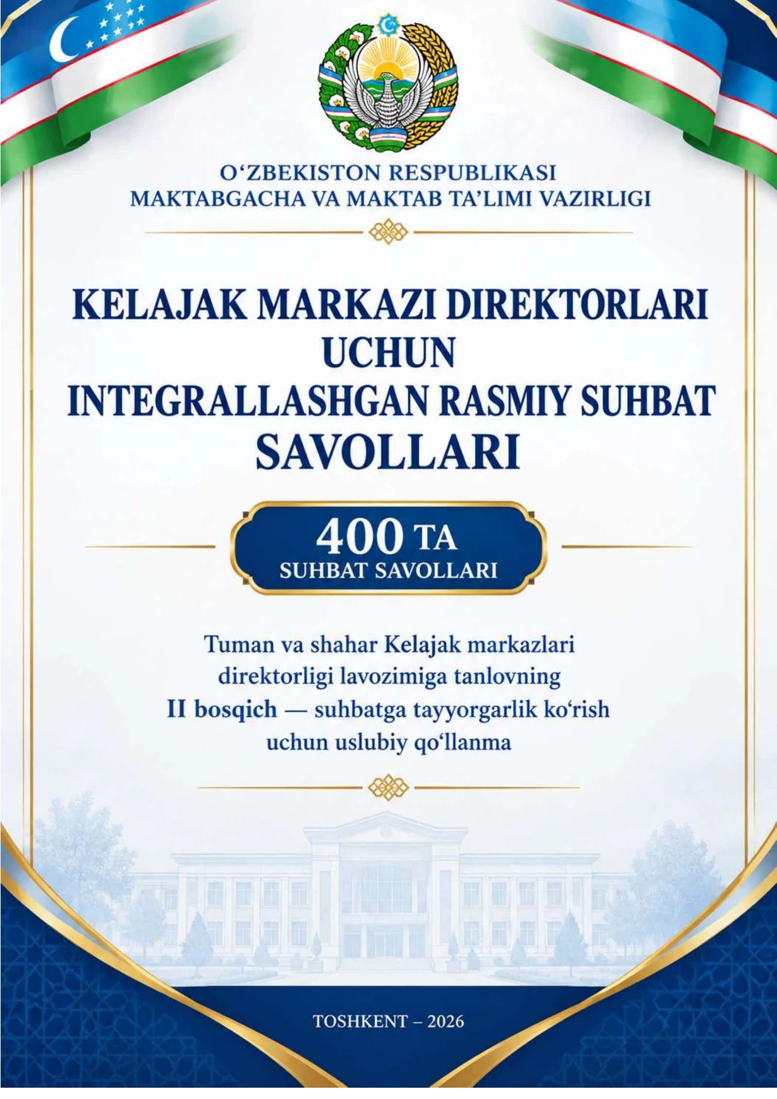 KELAJAK MARKAZI DIREKTORI RASMIY SUHBAT SAVOLLARI YANGI MAVSUM   KUZGI  TANLOV 2026 YIL