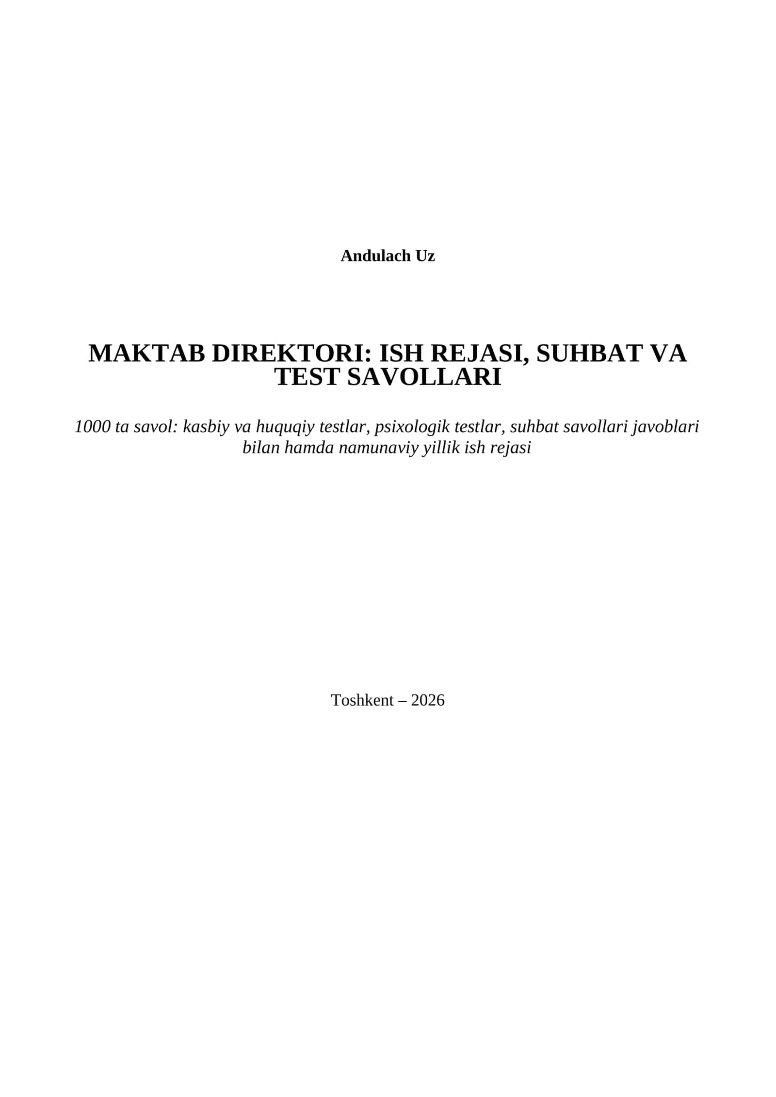 Maktab Direktori: Ish rejasi, Suhbat va Test Savollari