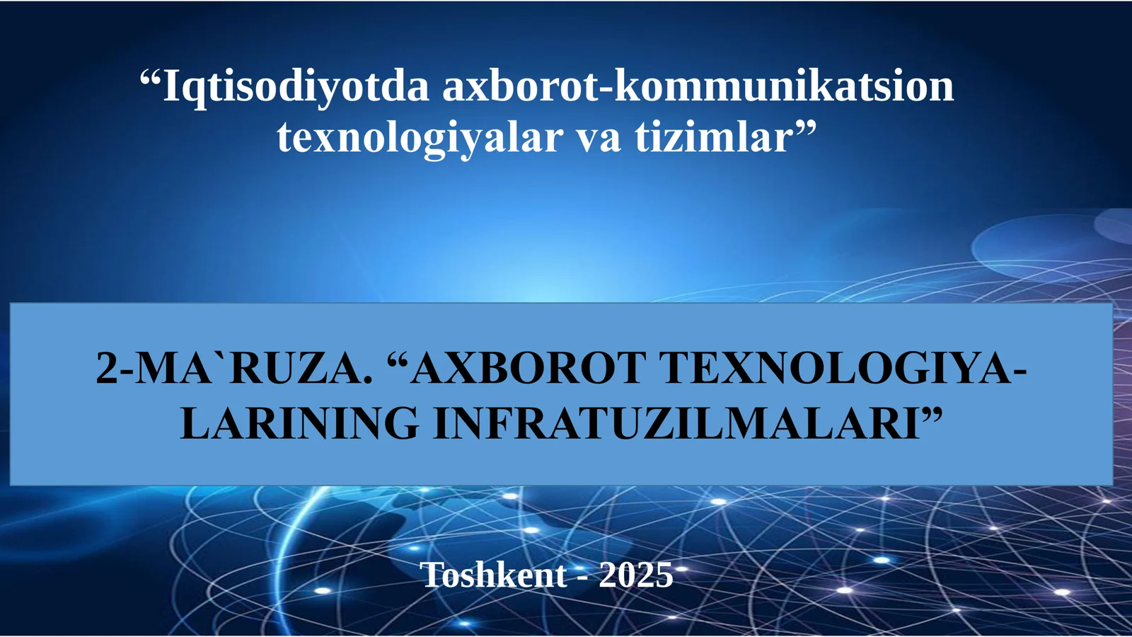Axborot tеxnologiyalari infratuzilmasi