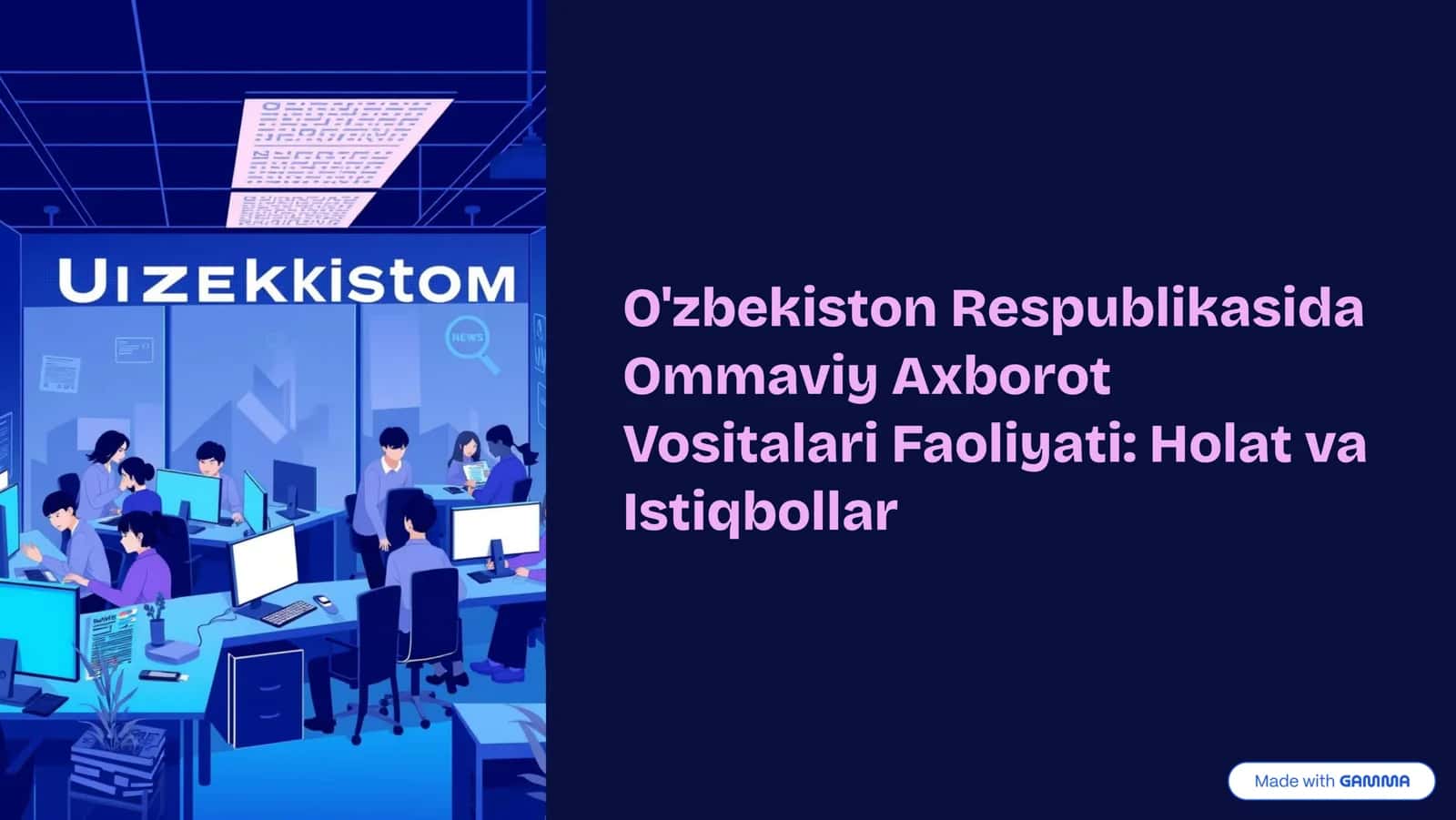 Ommaviy Axborot Vositalari Faoliyati: Holat va Istiqbollar