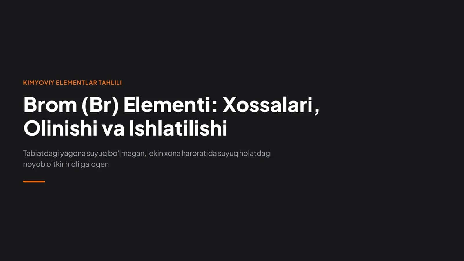 Brom elementi haqida taqdimot