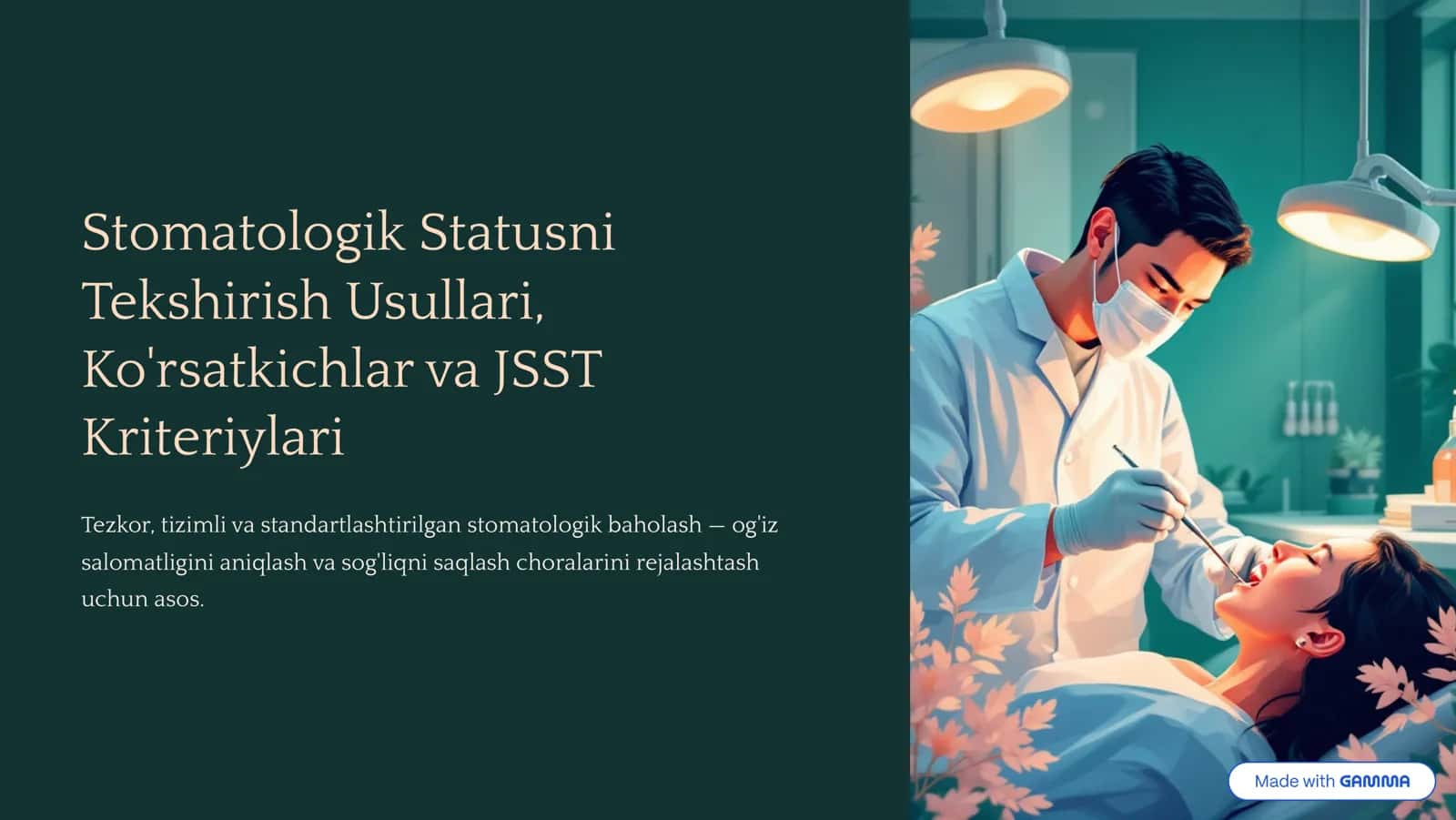Stomatologik Statusni Tekshirish Usullari, Ko'rsatkichlar va JSST Kriteriylari