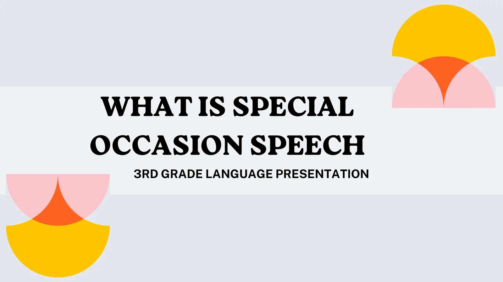 SPECIAL OCCASION SPEECH